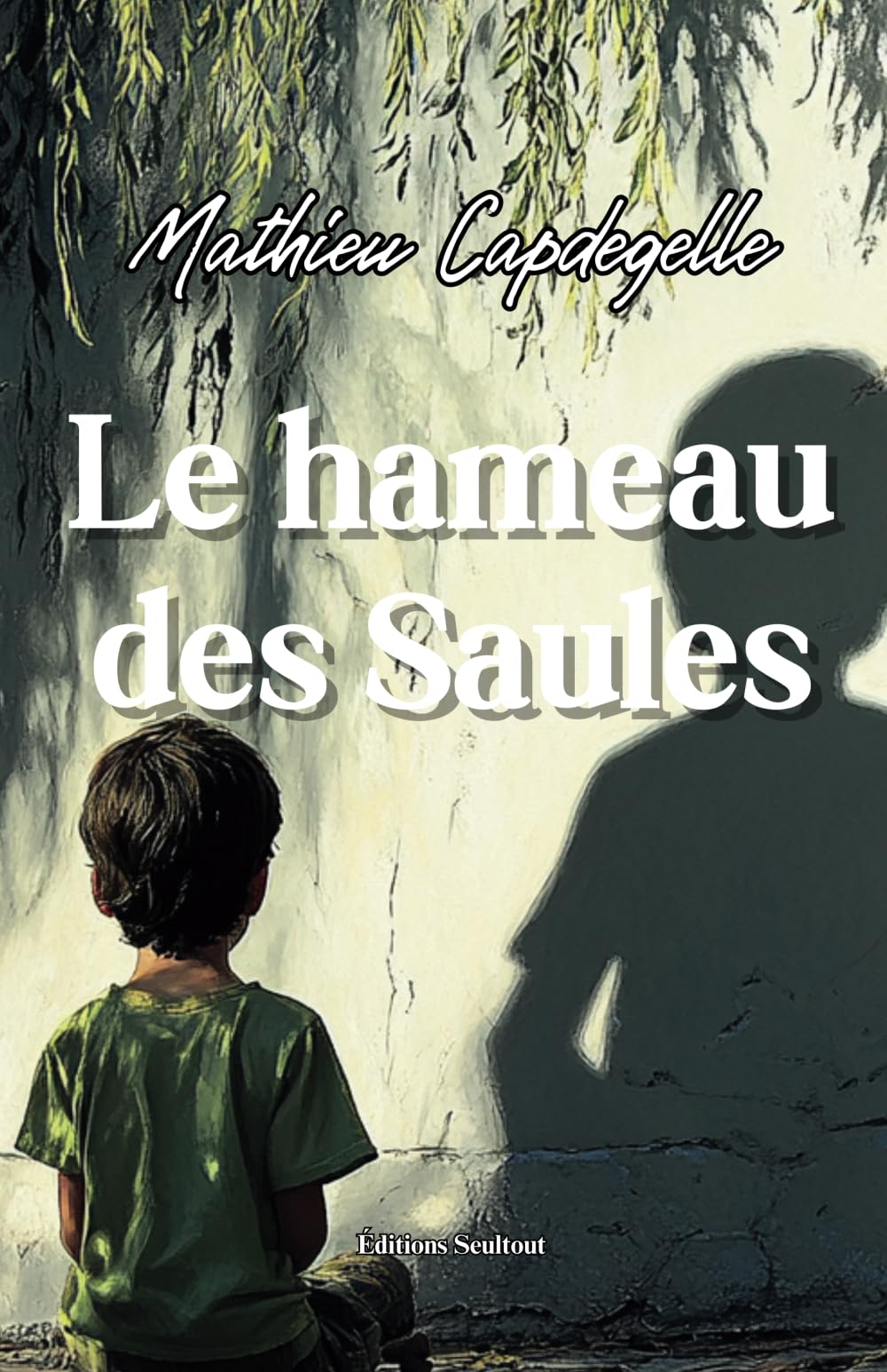 Le hameau des saules: Histoire vraie book