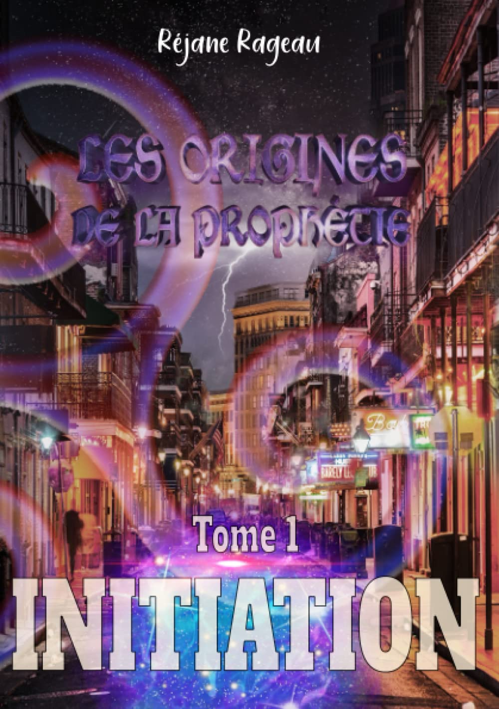 Les Origines de la Prophétie: Tome 1 : Initiation Action & Adventure