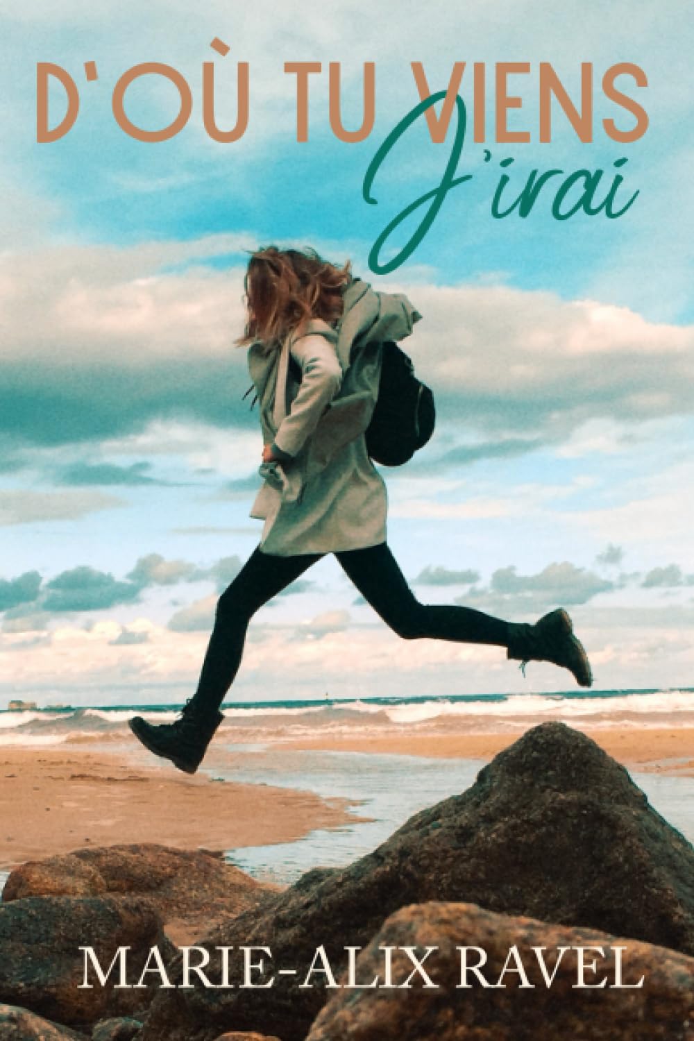 D'où tu viens j'irai book