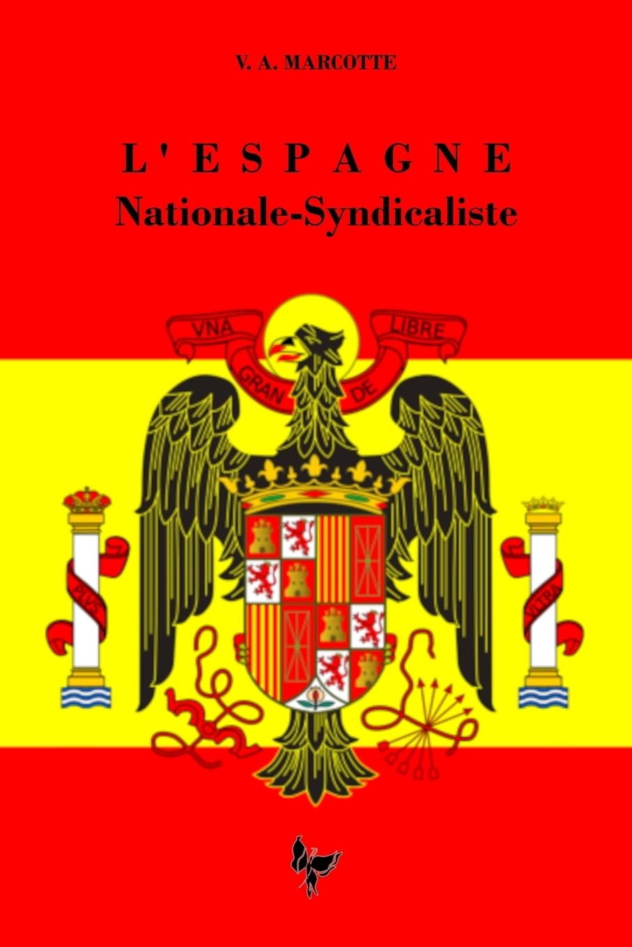 L'Espagne Nationale-syndicaliste Leisure, Home & Garden