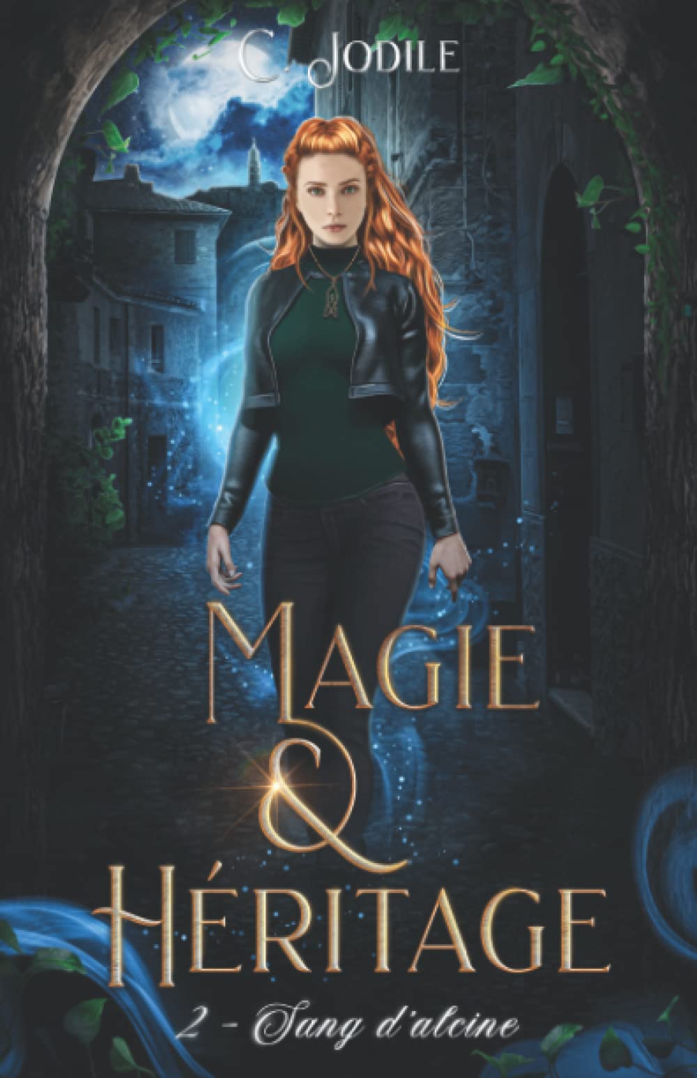 Magie et Héritage: Tome 2 : Sang d'alcine book