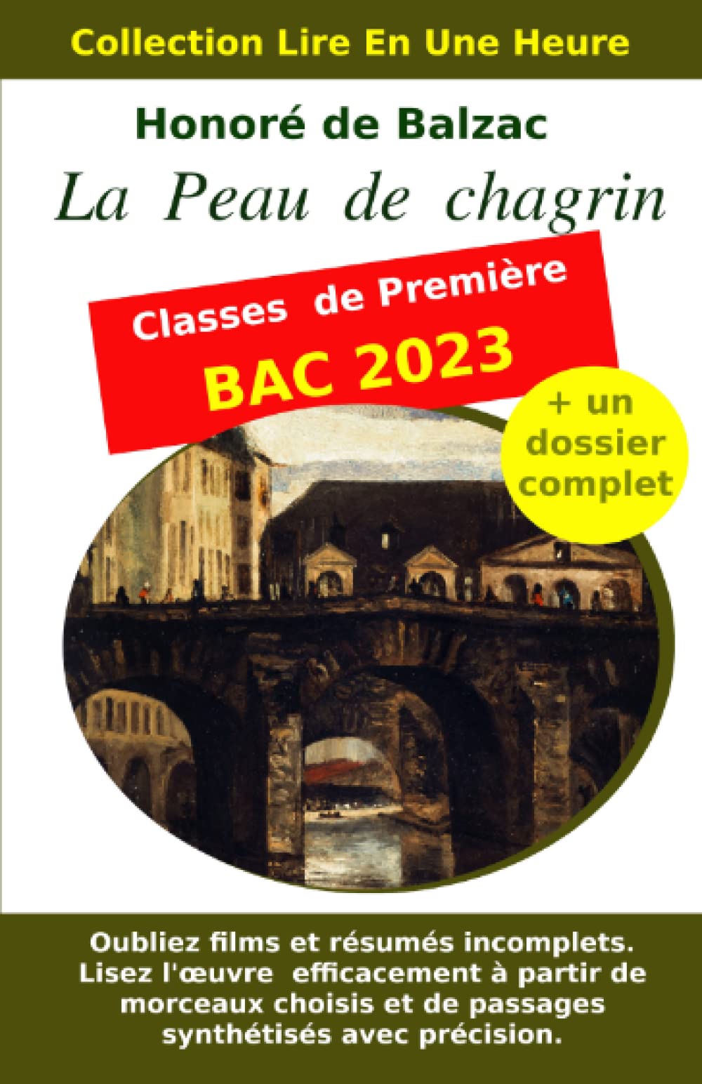 La Peau de chagrin: Lire la Peau de chagrin en une heure Classics