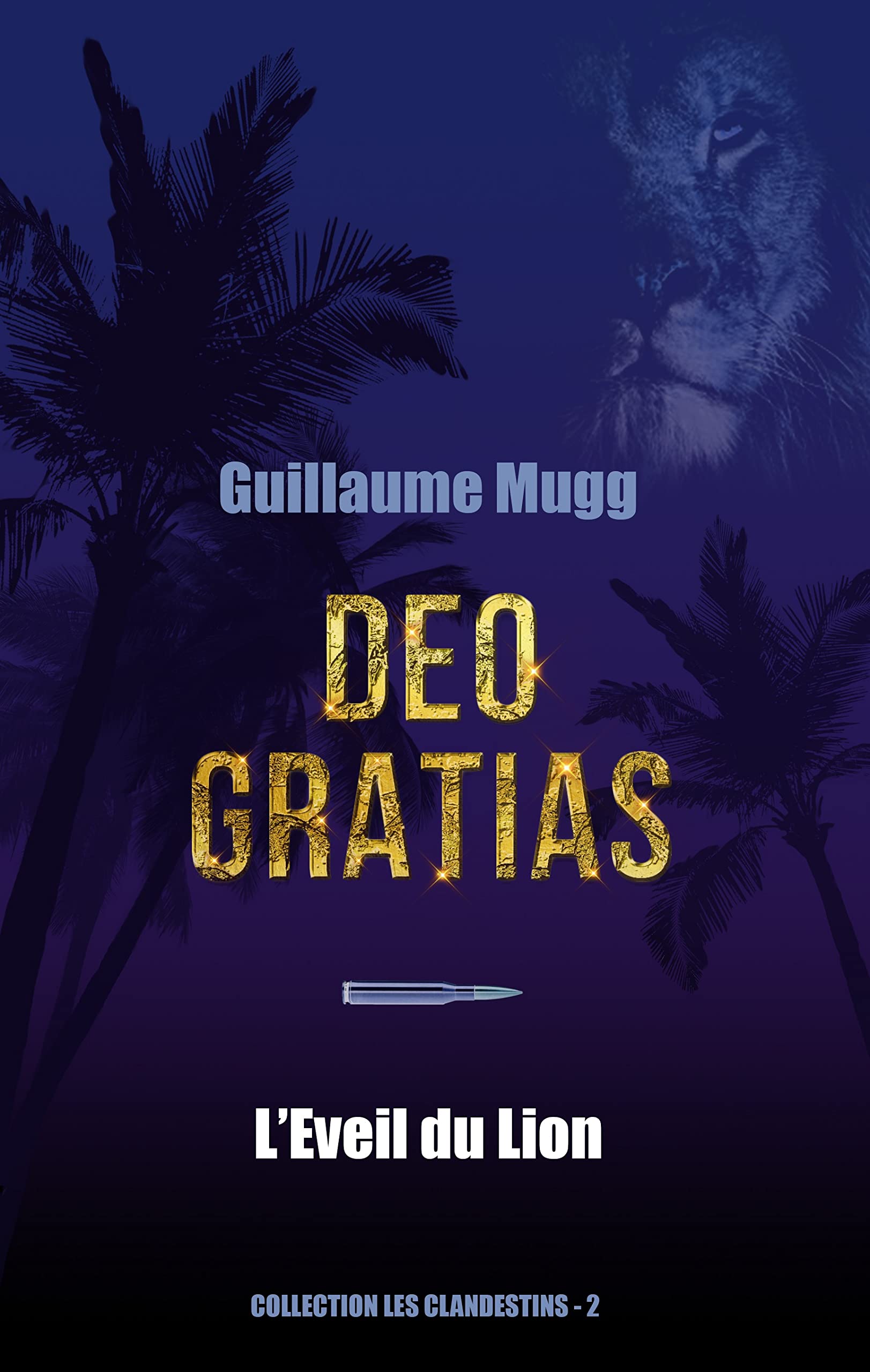 Deo gratias: L'Éveil du Lion book