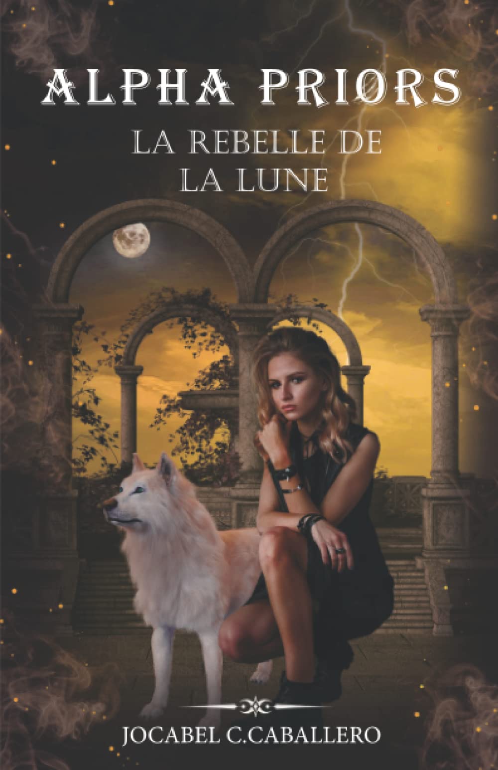 Alpha Priors - 4. La rebelle de la lune book