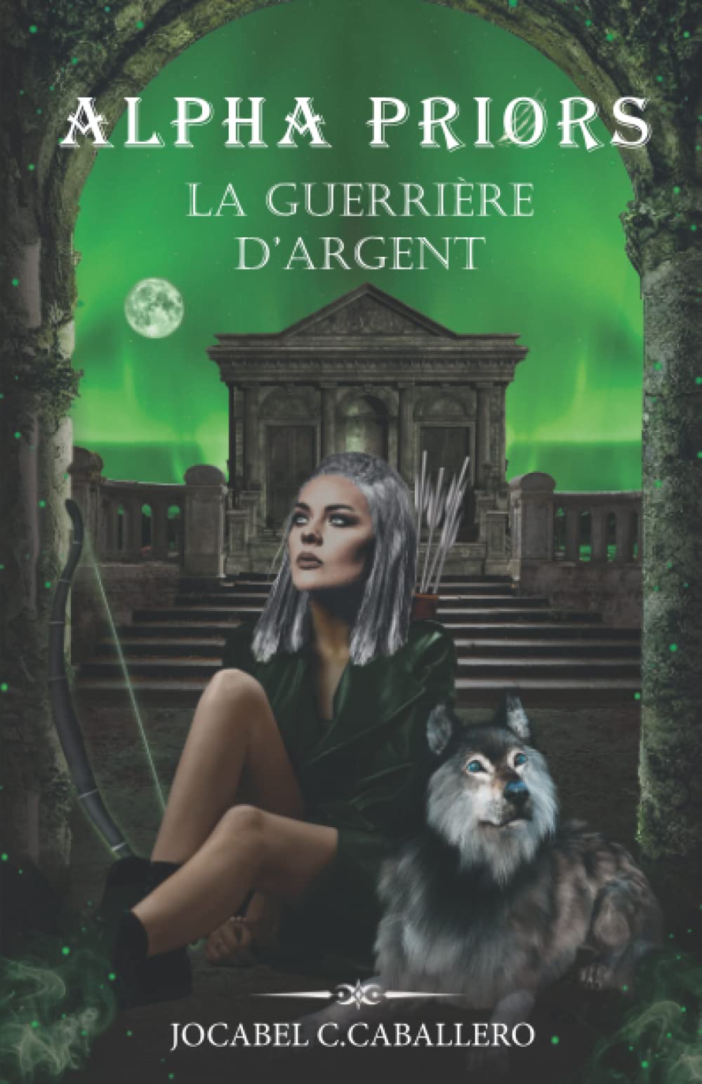 Alpha Priors - 5. La guerrière d'argent Vampires & Bit-Lit