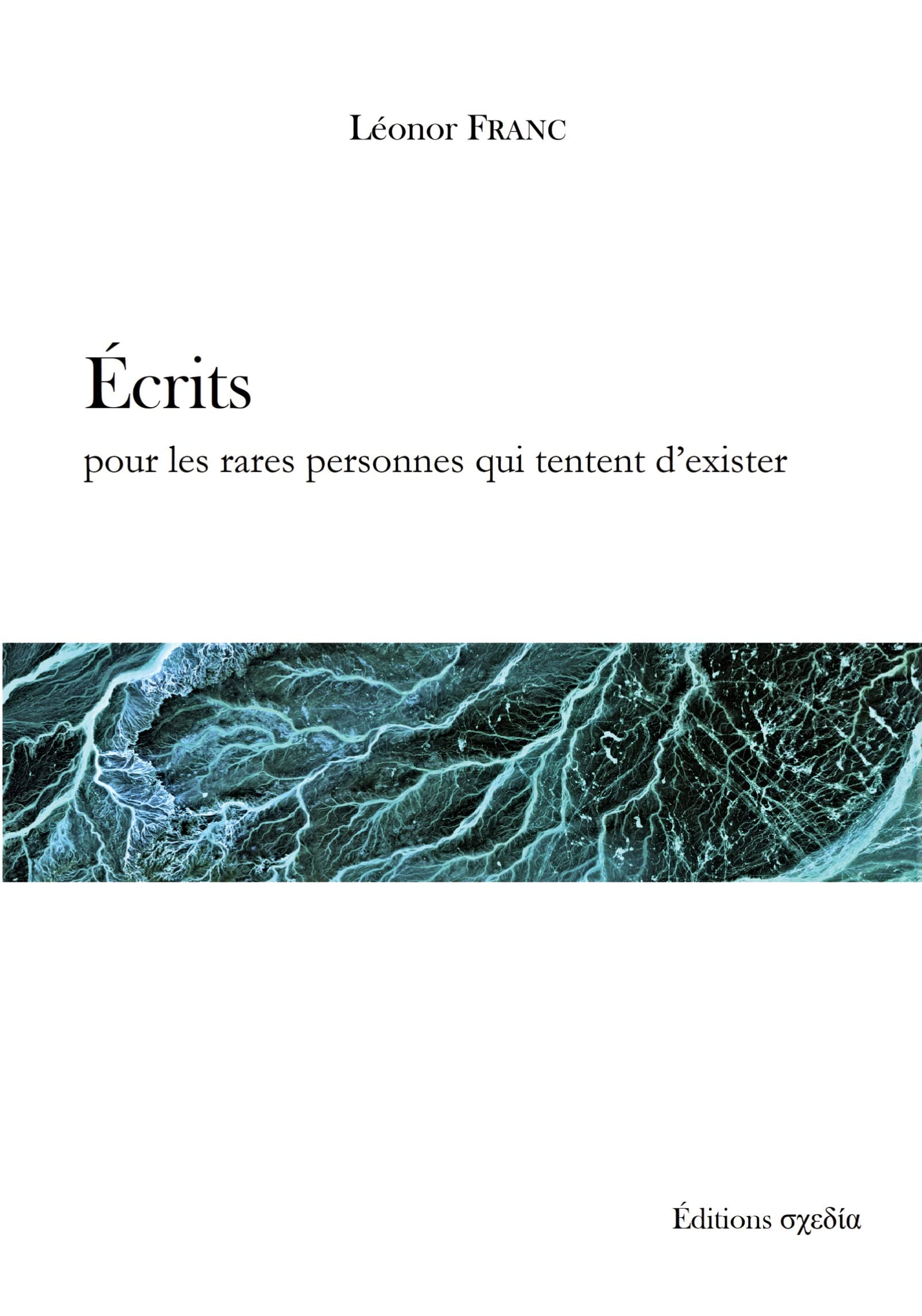 Ecrits pour les rares personnes qui tentent d'exister Philosophy