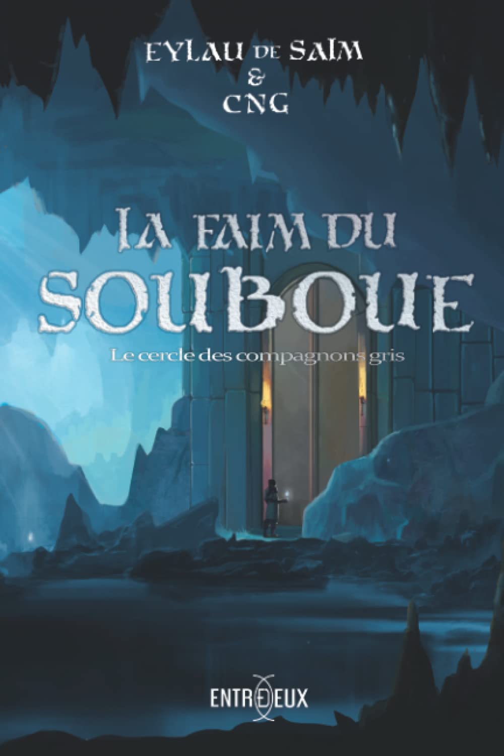 La Faim du Souboue: Le Cercle des Compagnons Gris Contemporary literature