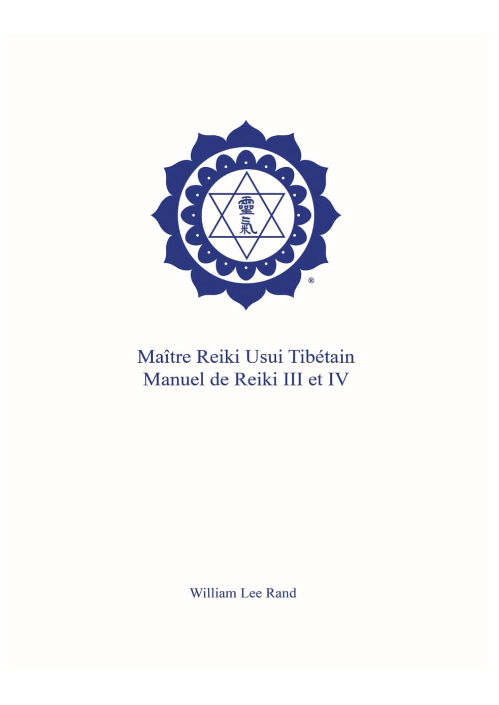 Manuel de Maître Reiki Usui Tibétain Books