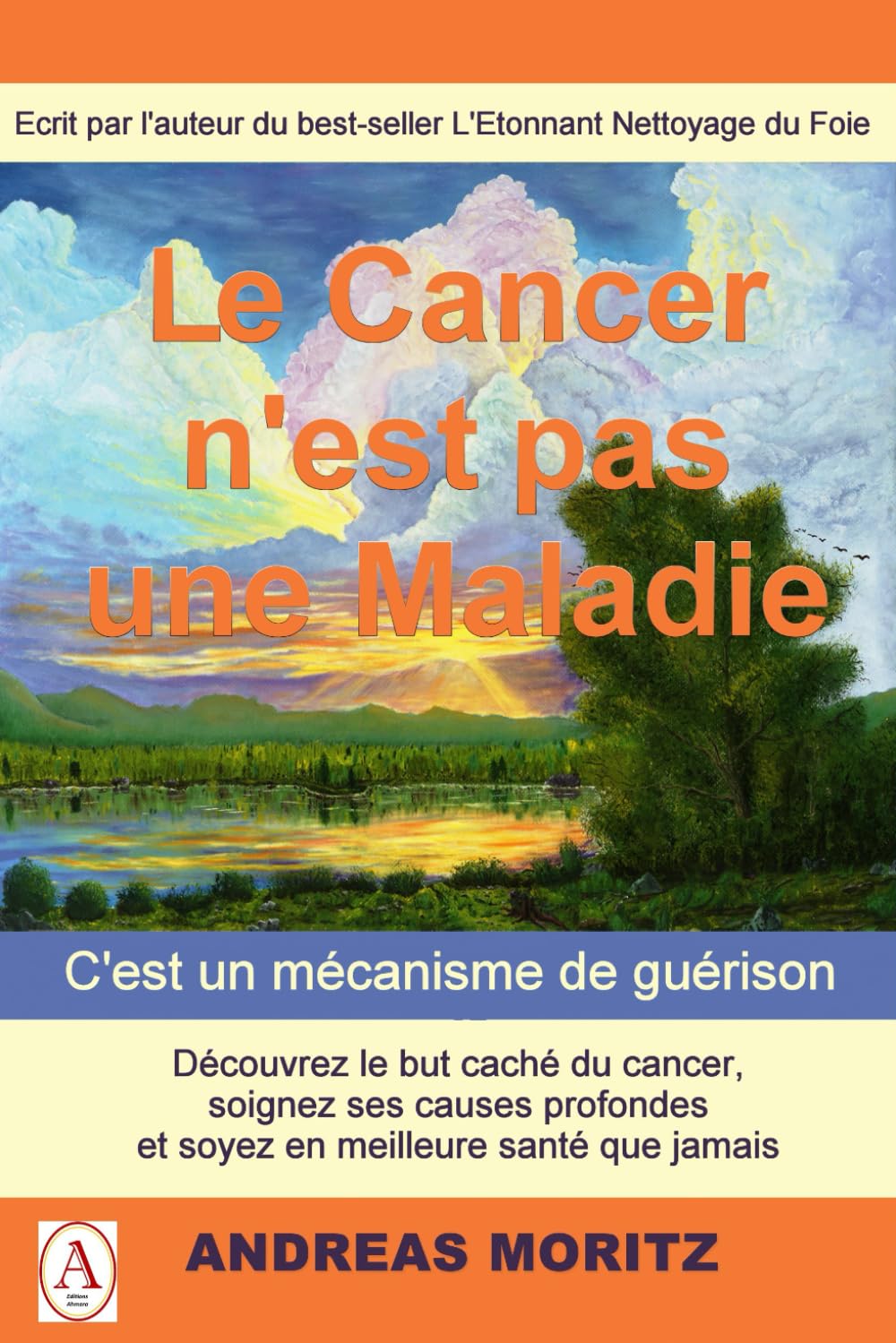 Le cancer n'est pas une maladie: C'est un mécanisme de guérison Health, Nutrition & Fitness