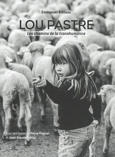 Lou Pastre: Les chemins de la transhumance book