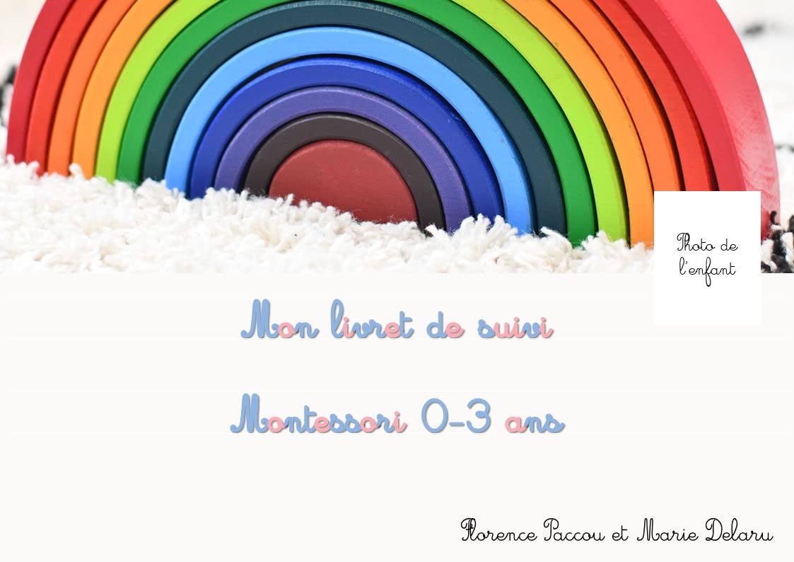 Mon livret de suivi - Montessori 0 - 3 ans book