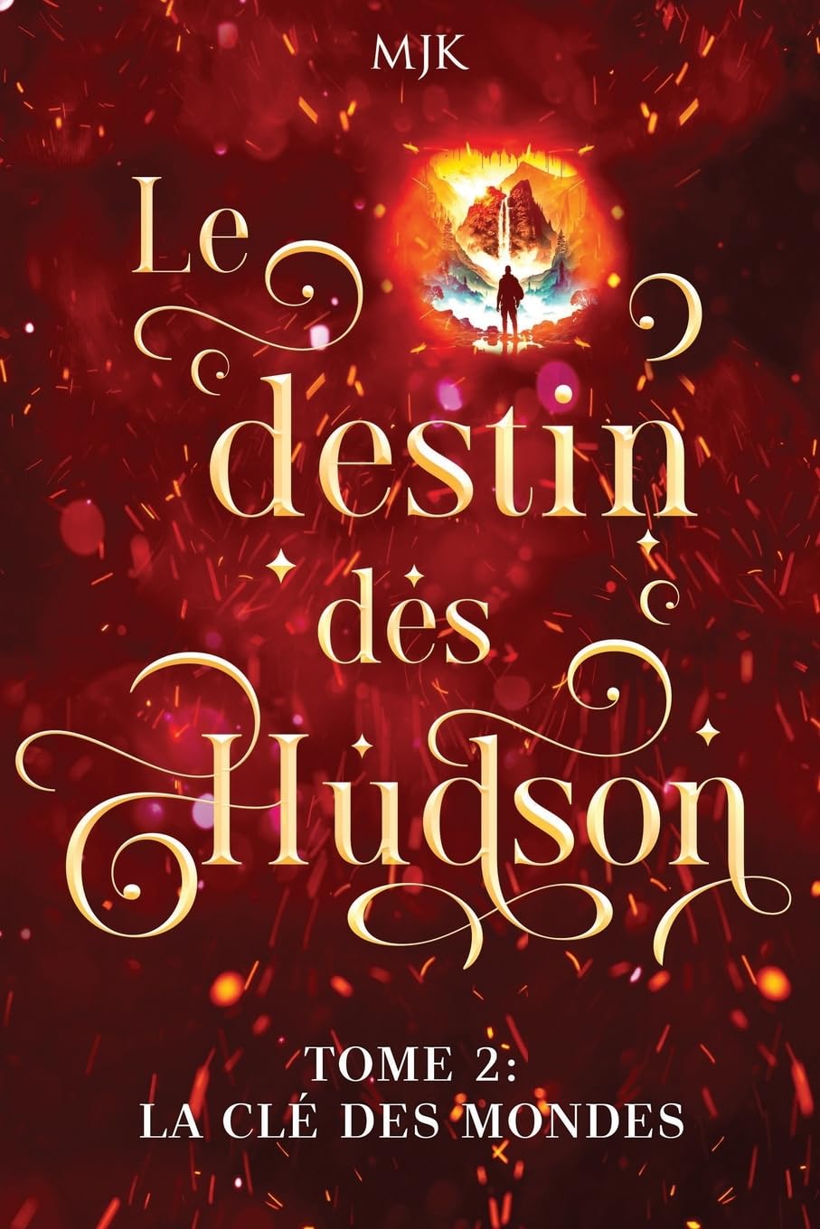 Le destin des Hudson: La clé des mondes (Tome 2) Contemporary literature