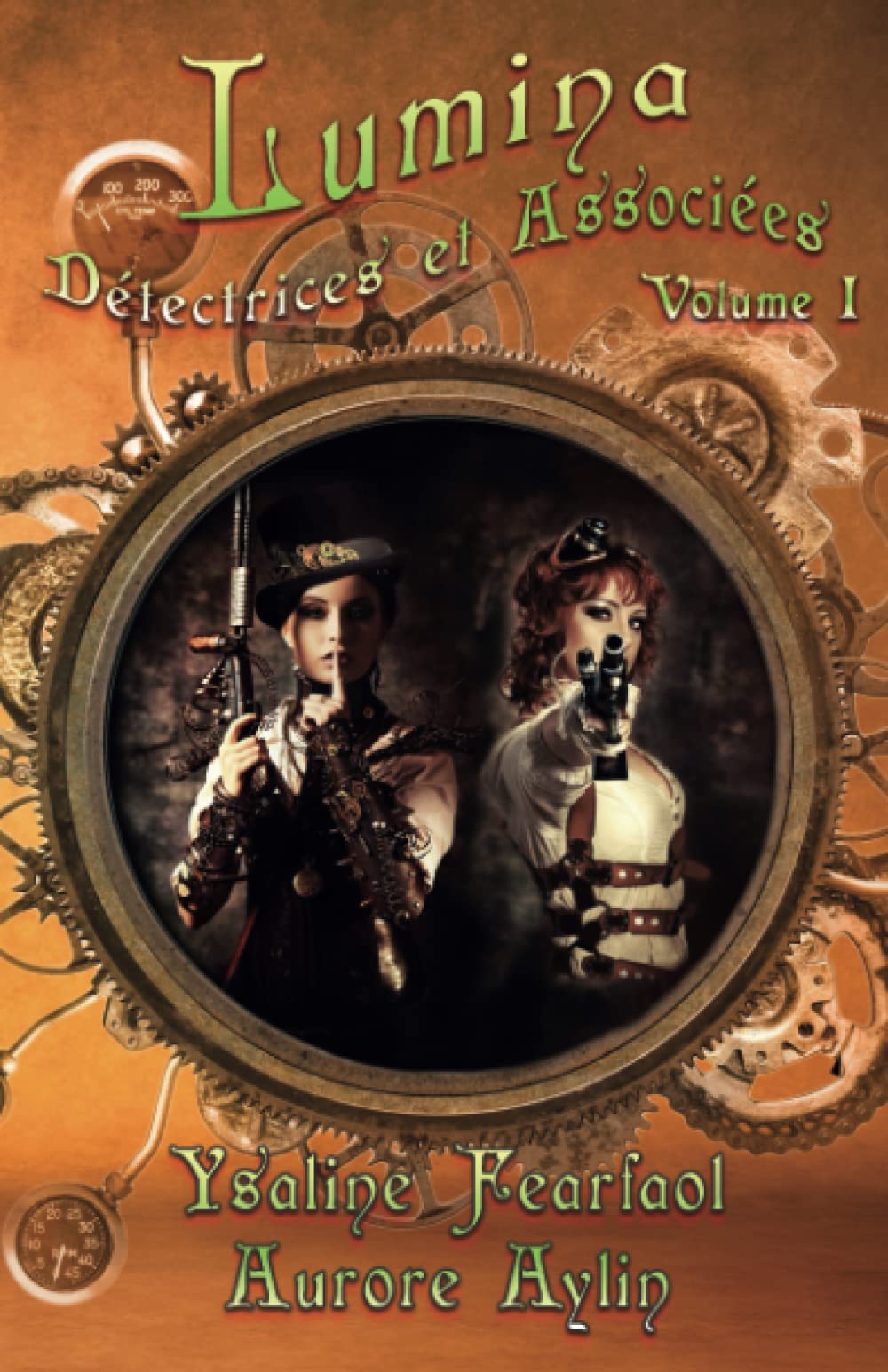Lumina, Détectrices et Associées: Volume 1 Urban Fantasy