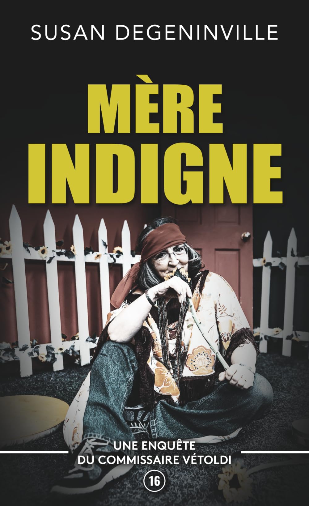 MÈRE INDIGNE: UNE ENQUÊTE DU COMMISSAIRE VÉTOLDI - 16 Detective & CSI