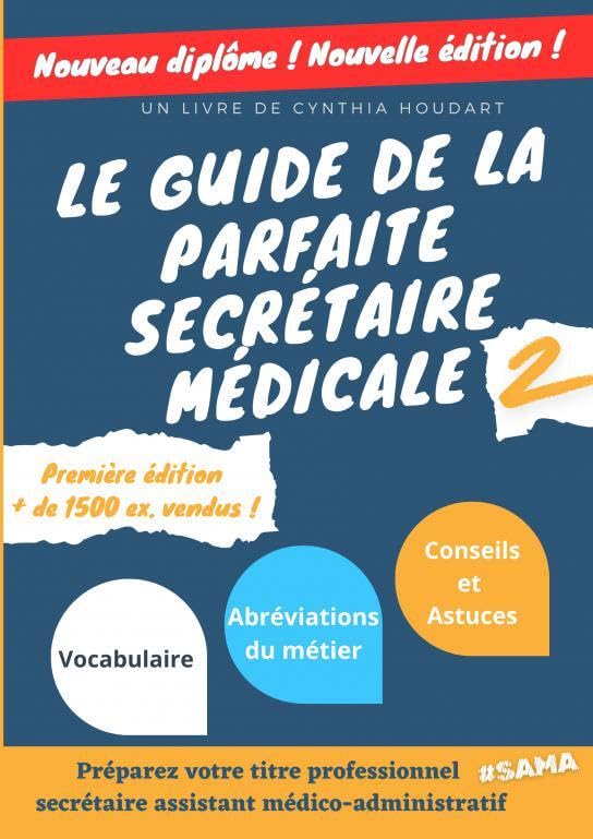 Le guide de la parfaite secrétaire médicale 2 book
