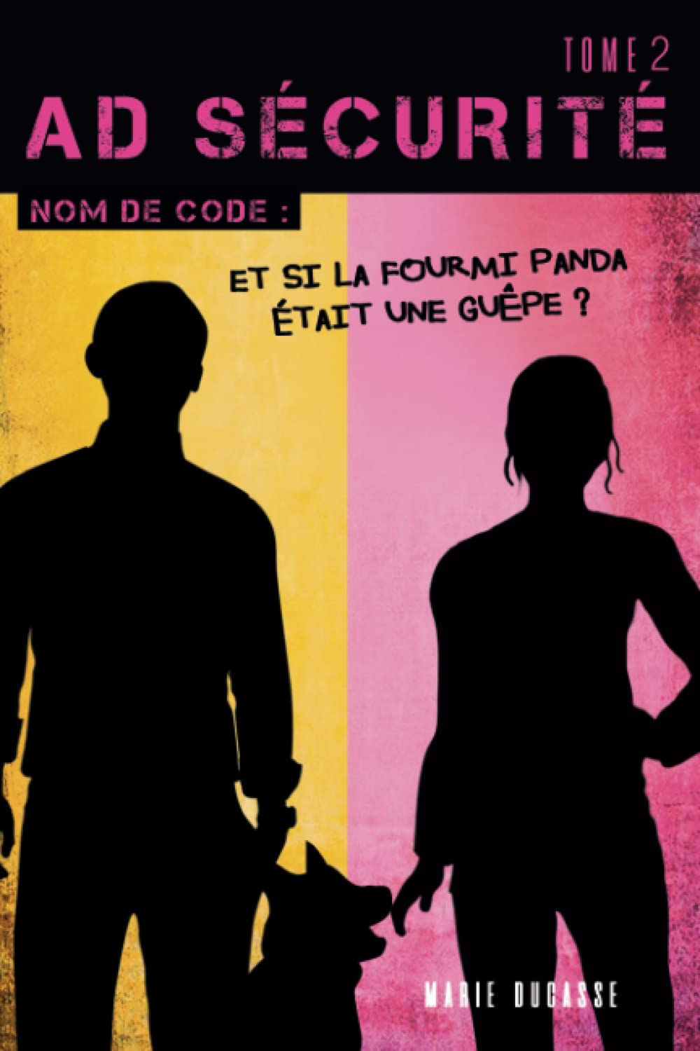 Et si la fourmi panda était une guêpe ? (AD SÉCURITÉ t2) Humour & Satire