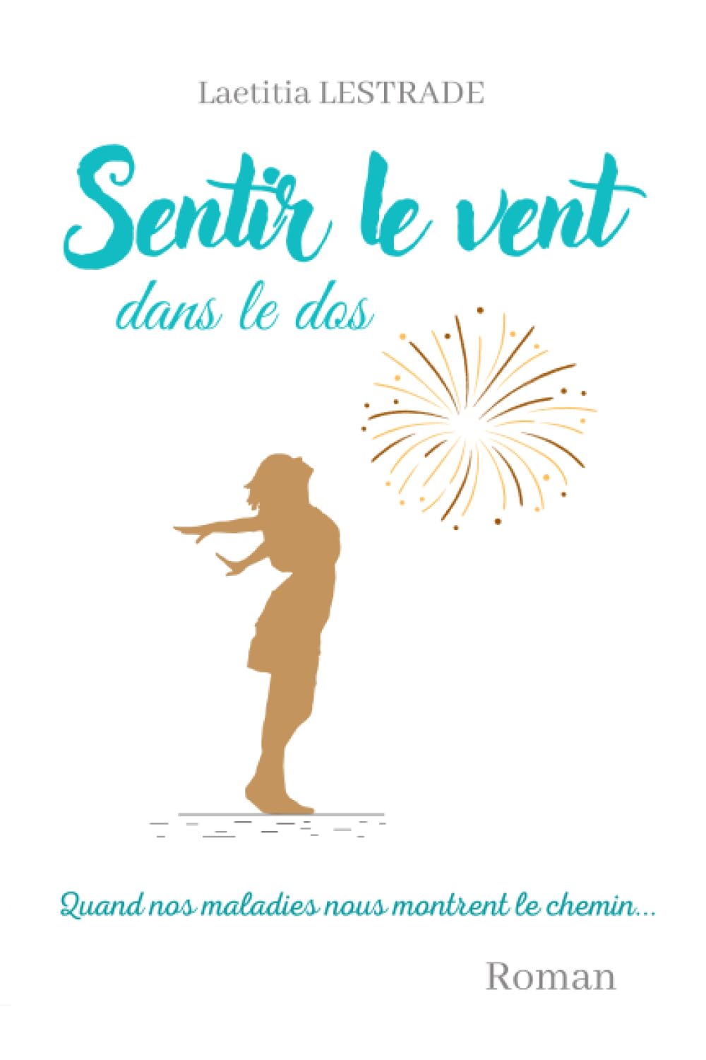 Sentir le vent dans le dos: Quand nos maladies nous montrent le chemin... book