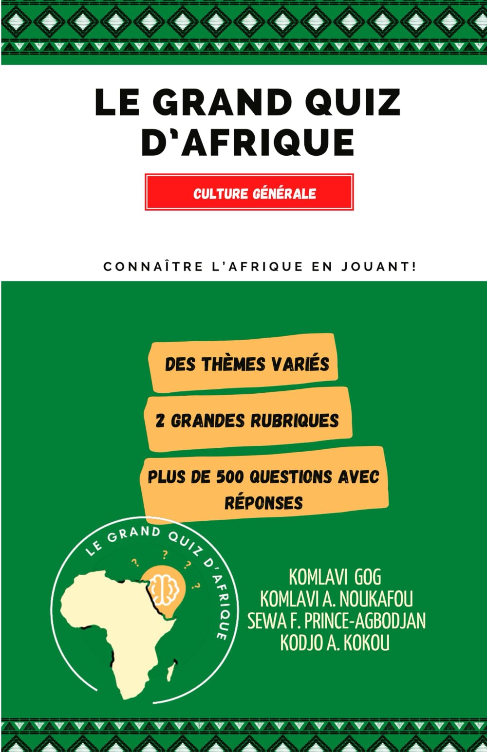 Le Grand Quiz d'Afrique: Découvrez l'Afrique en jouant book