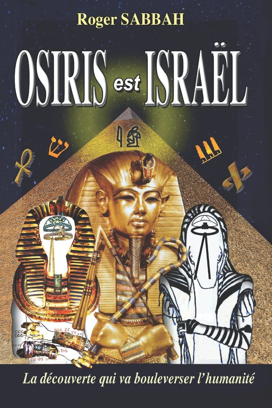 OSIRIS EST ISRAËL: La découverte qui va bouleverser l'humanité book