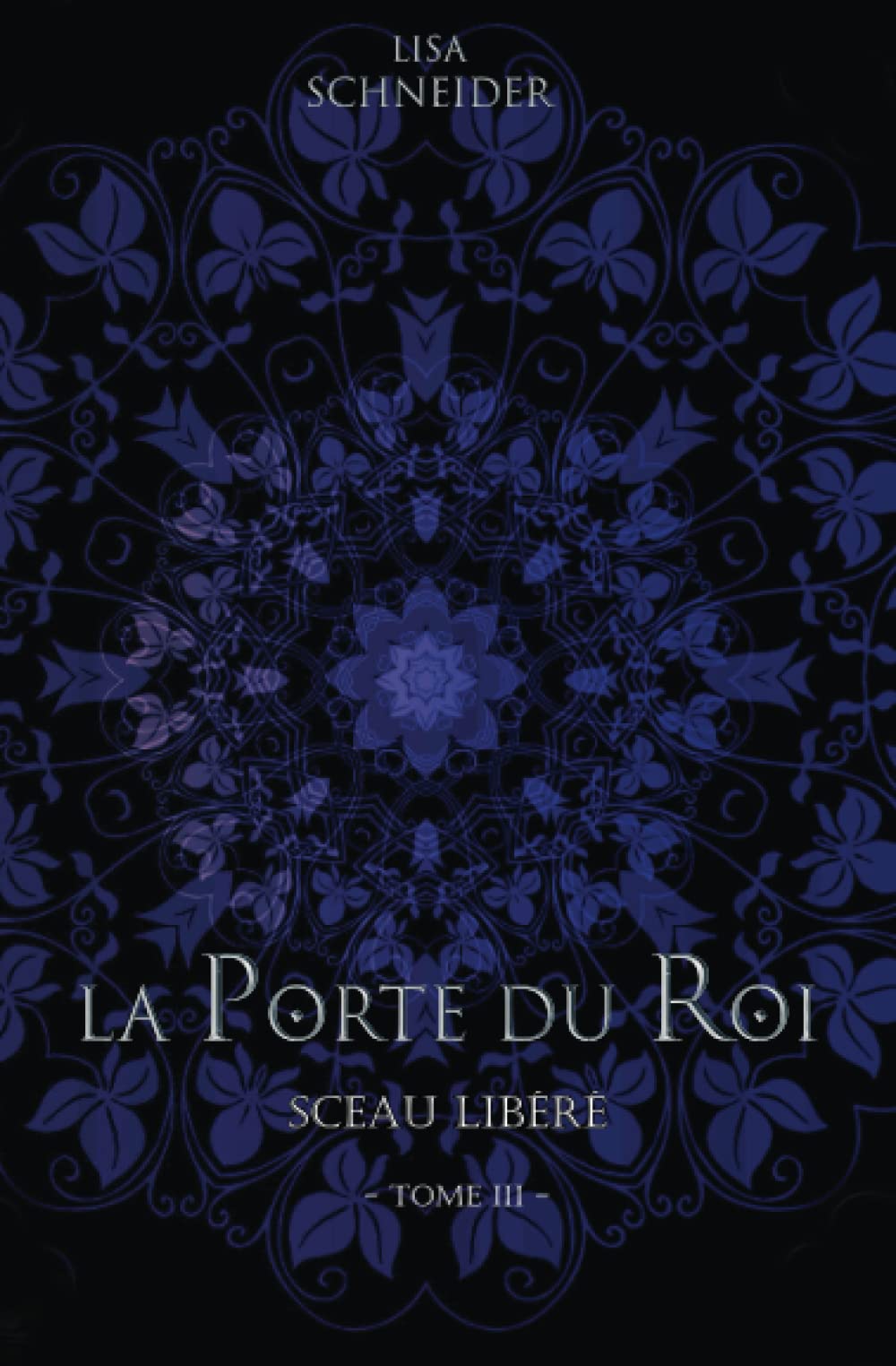 La Porte du Roi: Sceau Libéré book