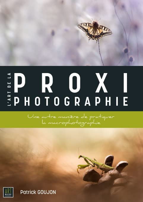 L'Art de la Proxiphotographie, Une Autre Manière de Pratiquer la Macrophotographie Art-By-Macro: 2022 Photography