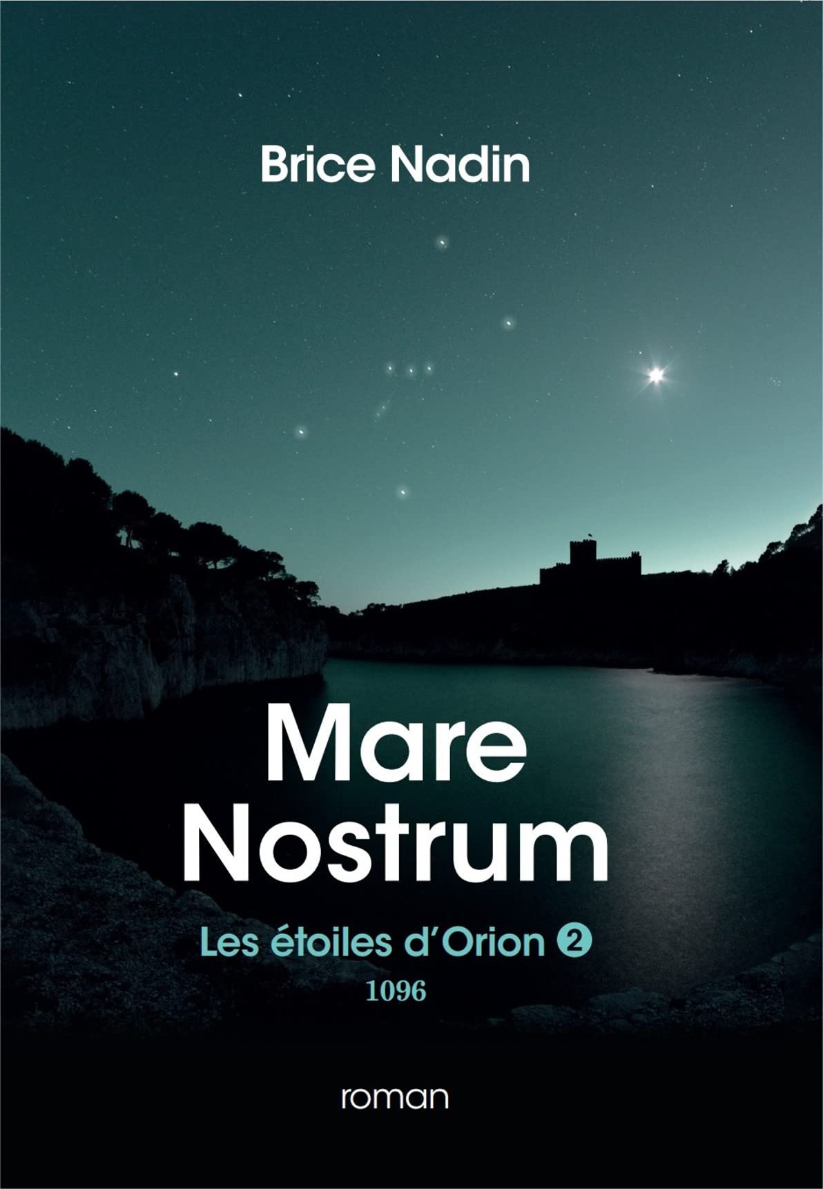 Mare Nostrum, 1096: Les étoiles d'Orion, tome 2 Contemporary literature