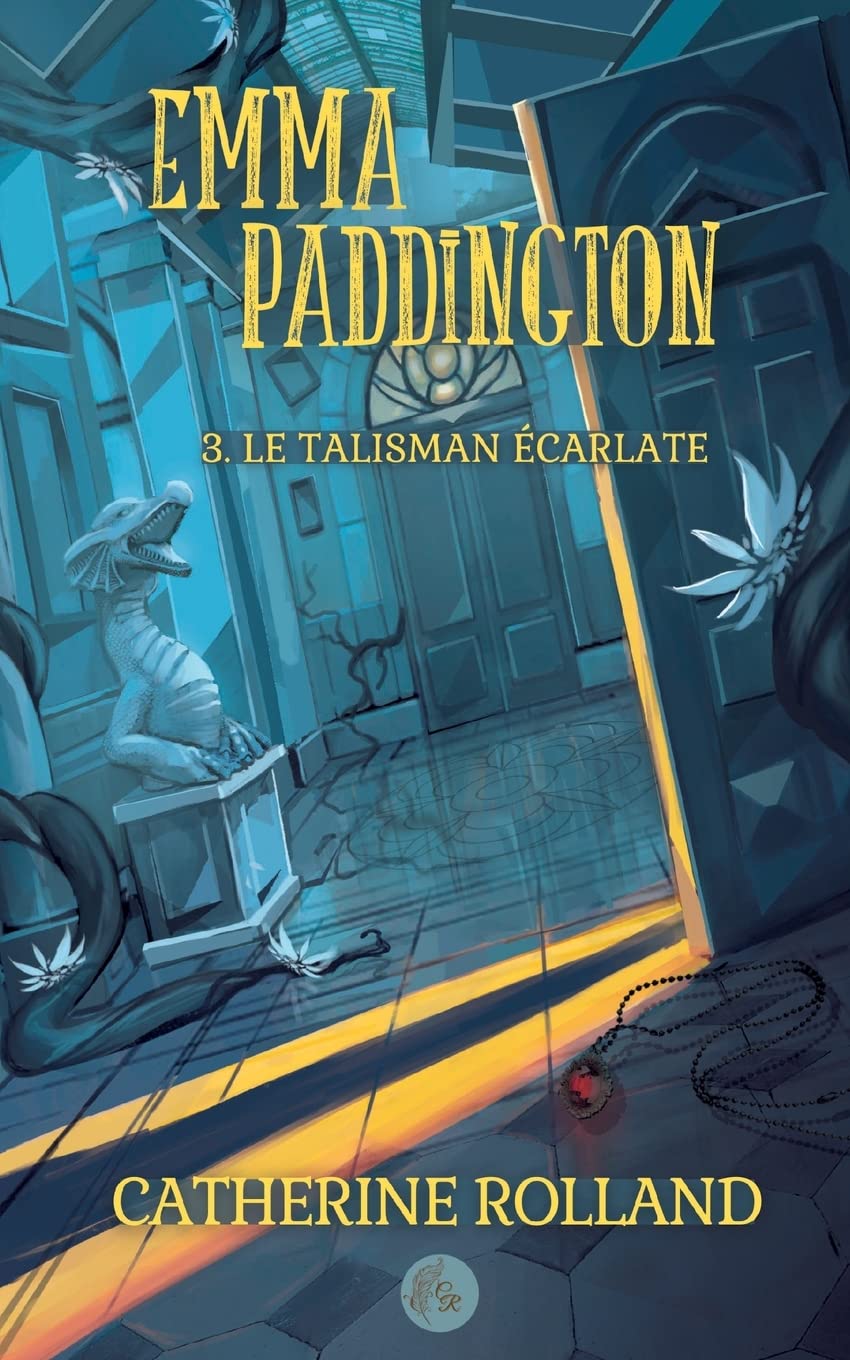 Emma Paddington (tome 3) : Le talisman écarlate Historical Fiction