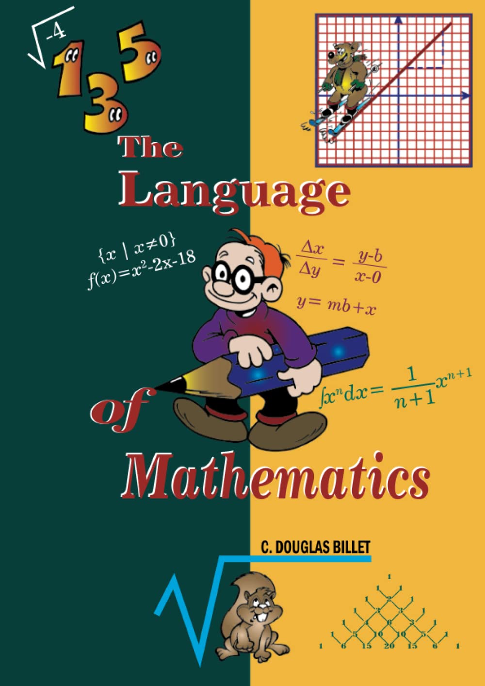 THE LANGUAGE OF MATHEMATICS (TECHNICAL AND SCIENTIFIC ENGLISH) Foreign Languages ​​& Dictionaries
