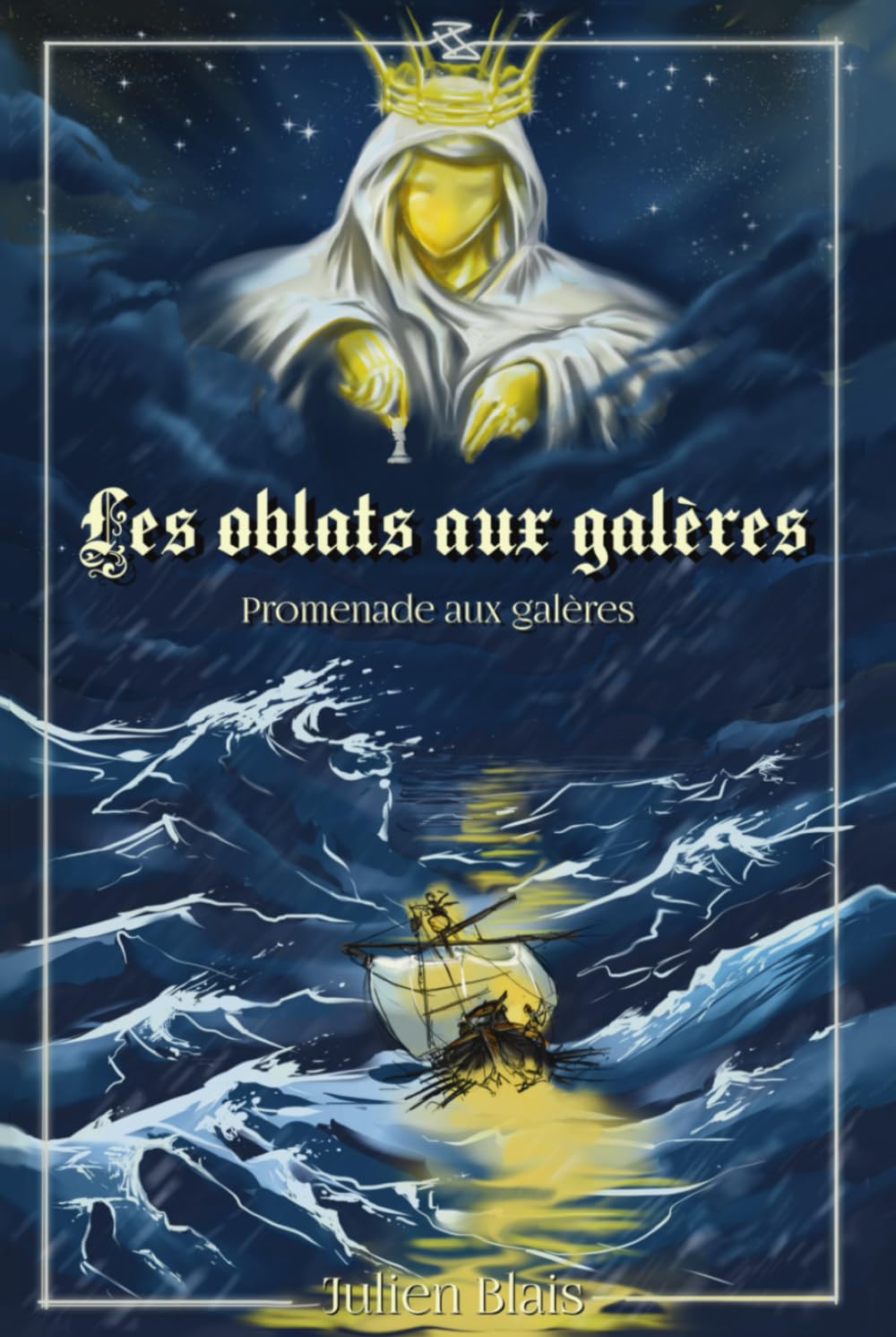 Les Oblats aux galères (Promenade aux galères, Band 1) Action & Adventure