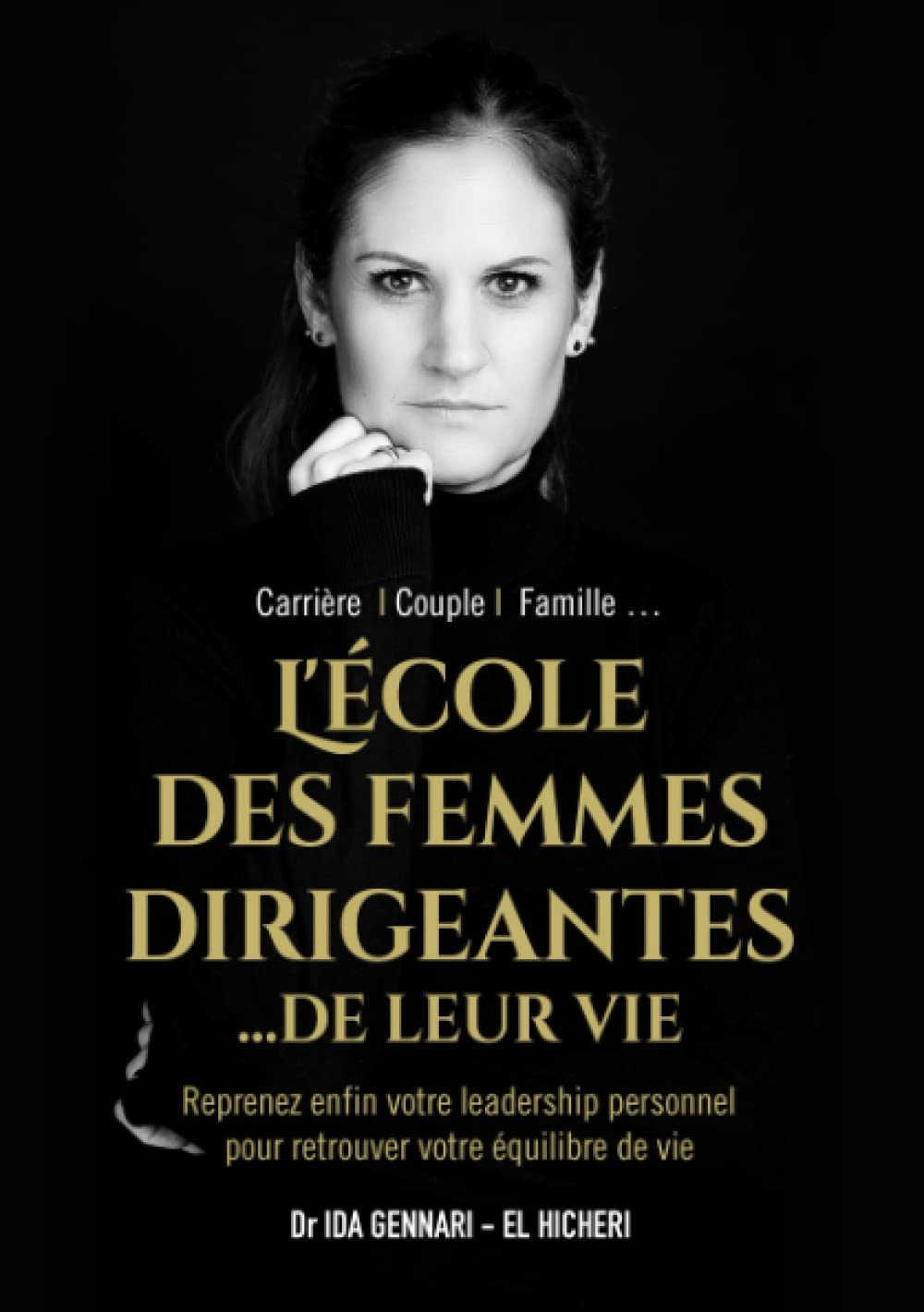 L’école des femmes dirigeantes... de leur vie: Reprenez enfin votre leadership personnel pour retrouver votre équilibre de vie Eroticism