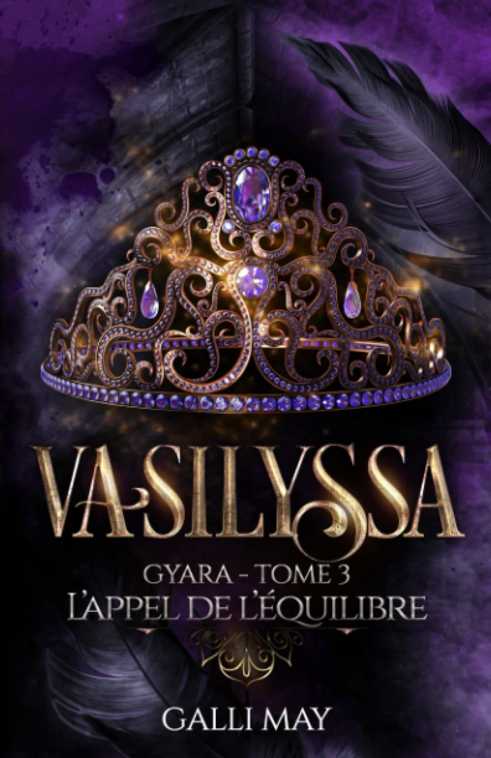 Vasilyssa - L'appel de l'équilibre (Gyara, Band 3) Fantasy & Sci-Fi