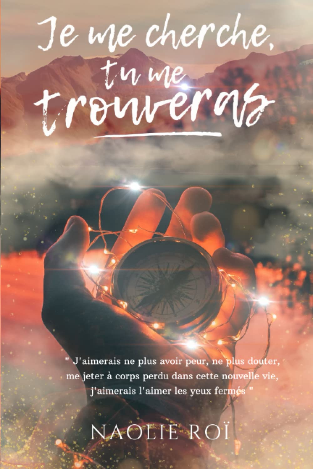 Je me cherche, tu me trouveras book