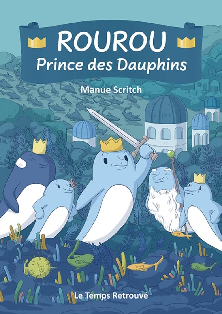 ROUROU - Prince des Dauphins Contemporary literature