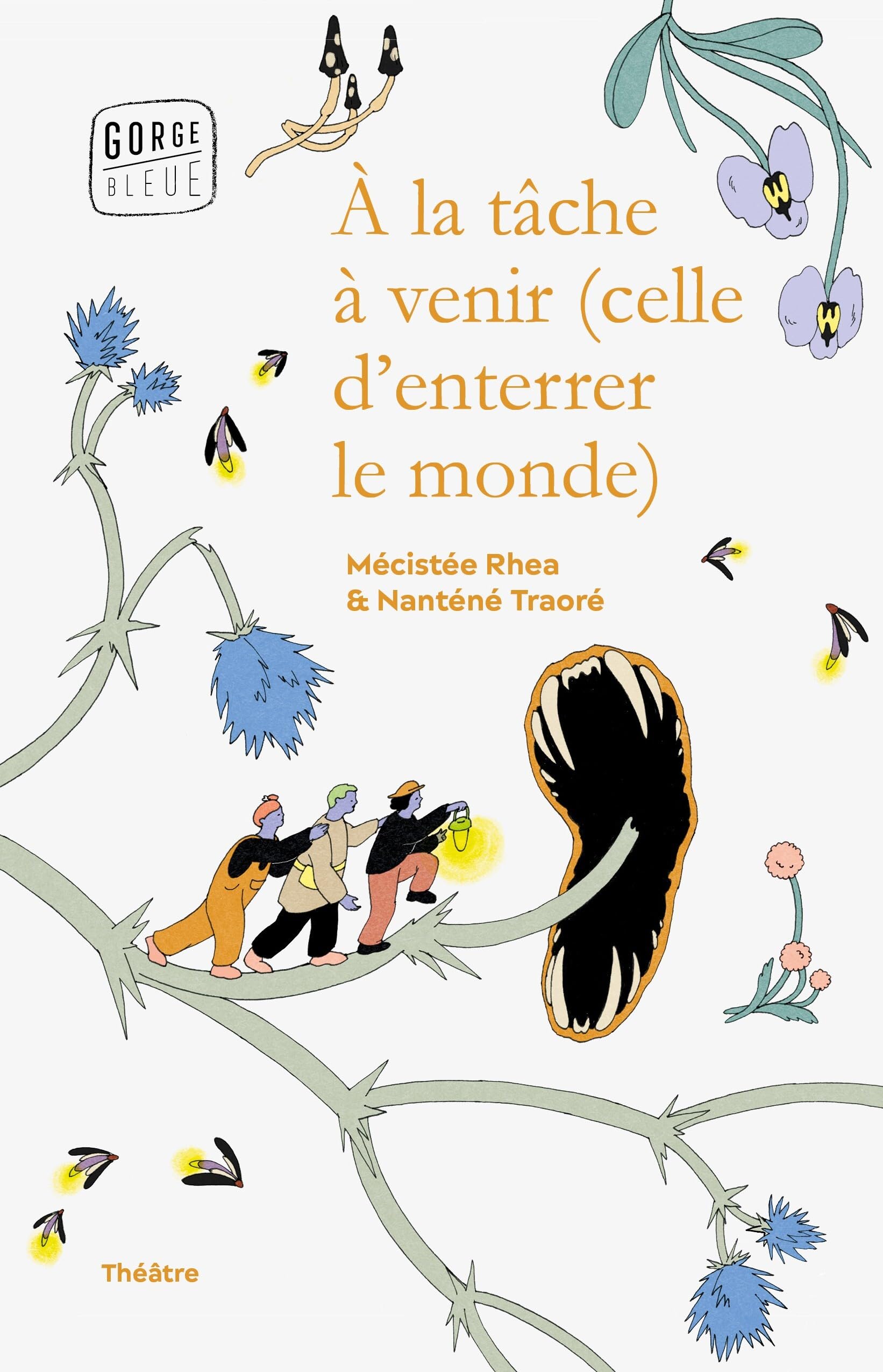 A la tâche à venir (celle d'enterrer le monde) book