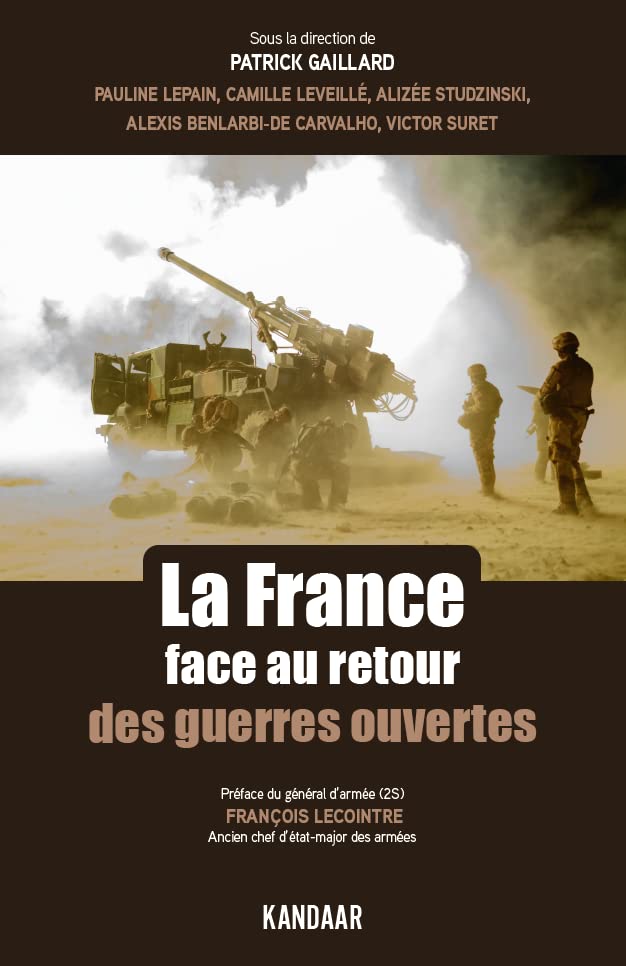 La France face au retour des guerres ouvertes book
