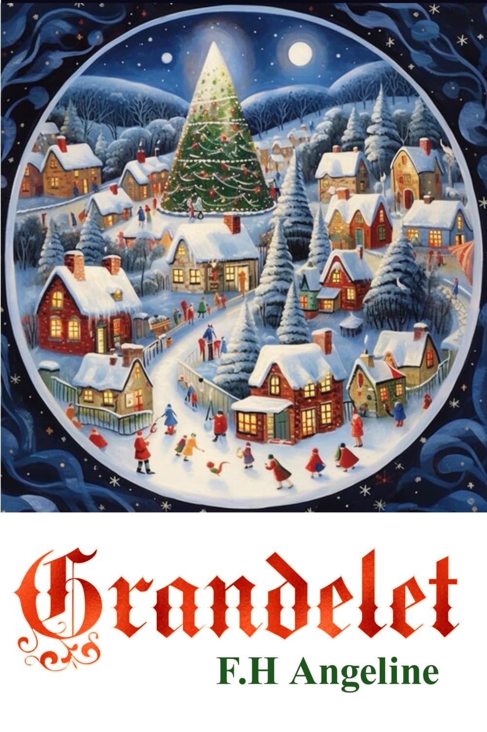 Grandelet: Contes de Noël - Récit Merveilleux - Roman dès 9 ans (01) book