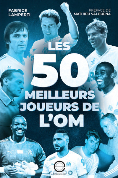 Les 50 meilleurs joueurs de l'OM book