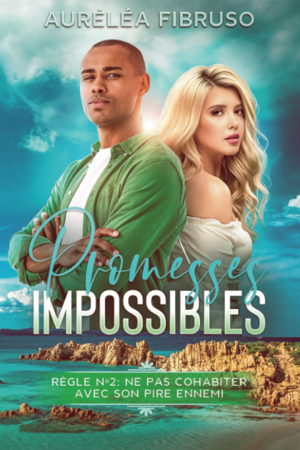 Promesses Impossibles: Règle nº2: Ne pas cohabiter avec son pire ennemi book
