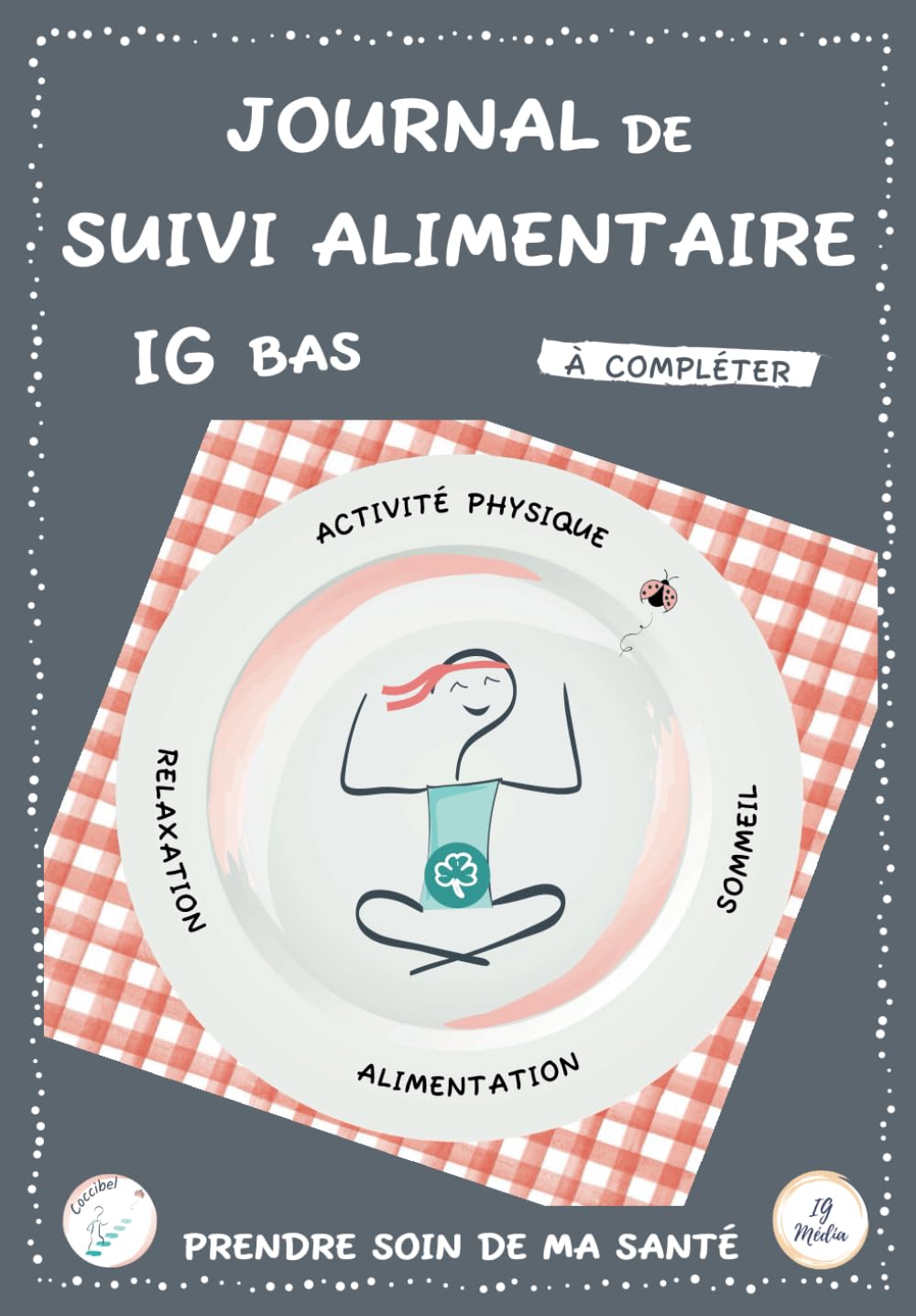 Journal de suivi alimentaire IG Bas: Agenda bien-être indice glycémique bas - Carnet de remise en forme - Plus de 100 pages en couleurs - 8 Semaines Health, Nutrition & Fitness