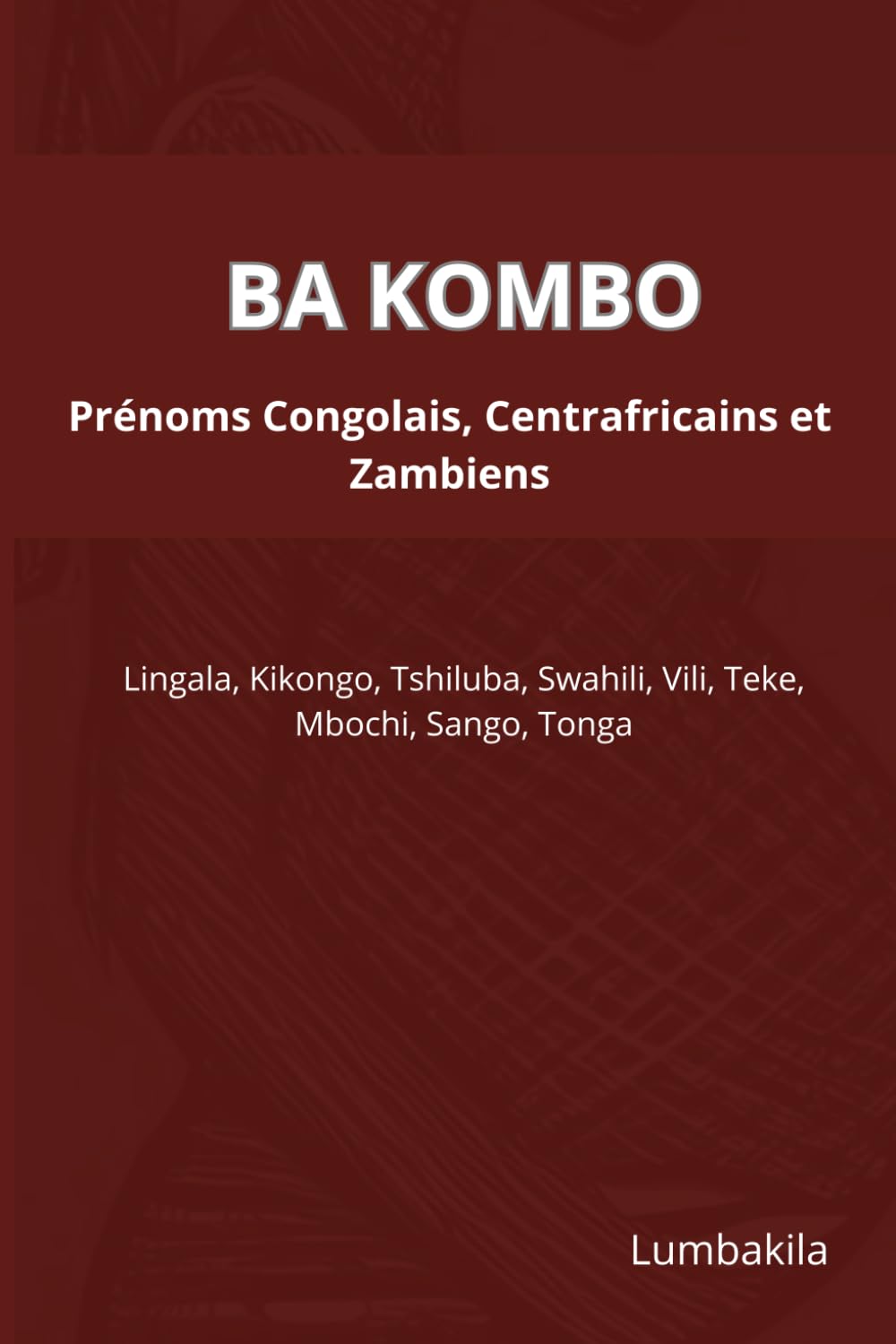 BA KOMBO: prénoms congolais, centrafricains et zambiens book