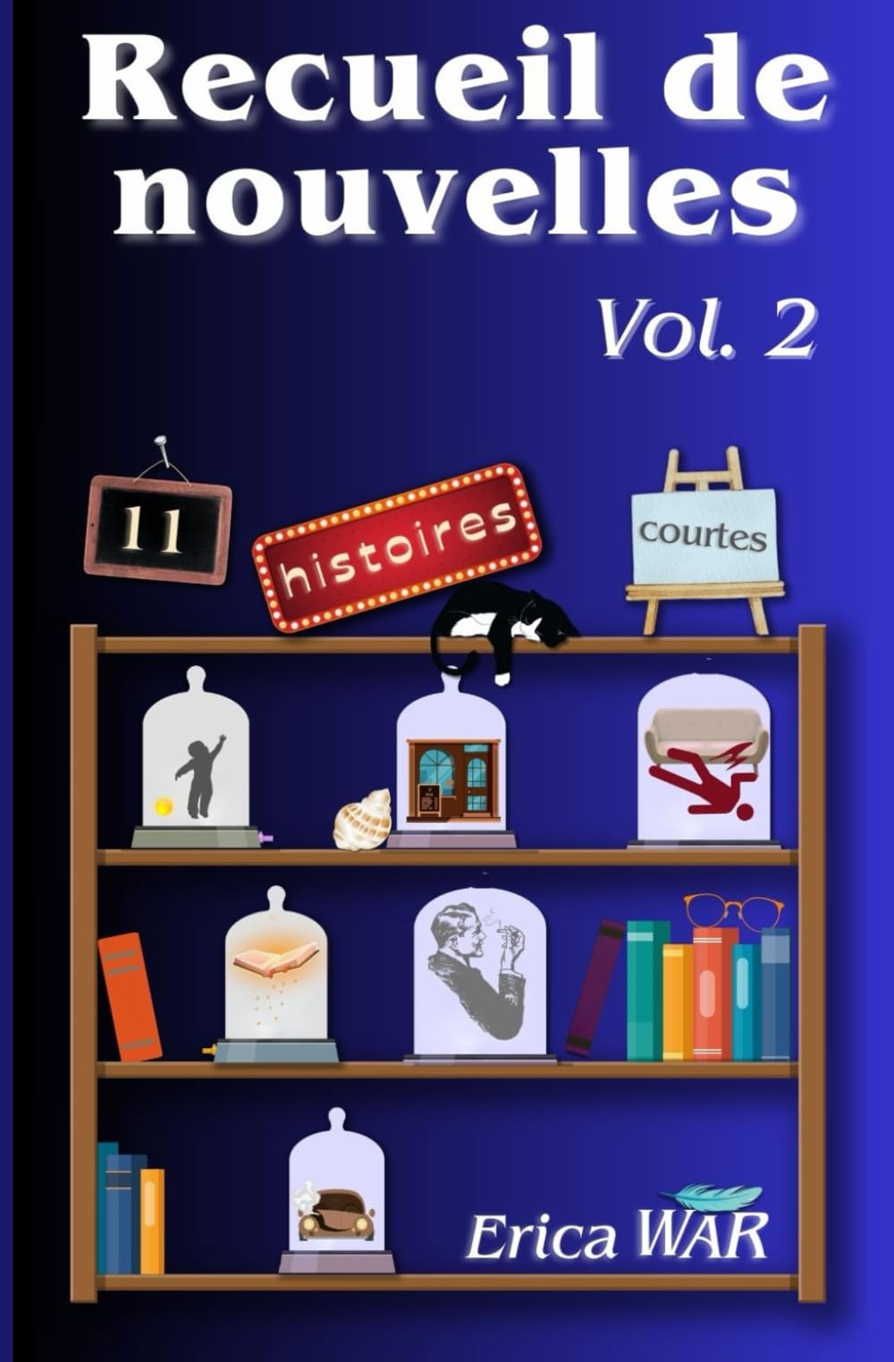 Recueil de nouvelles: 11 histoires courtes-Vol. 2 Eroticism