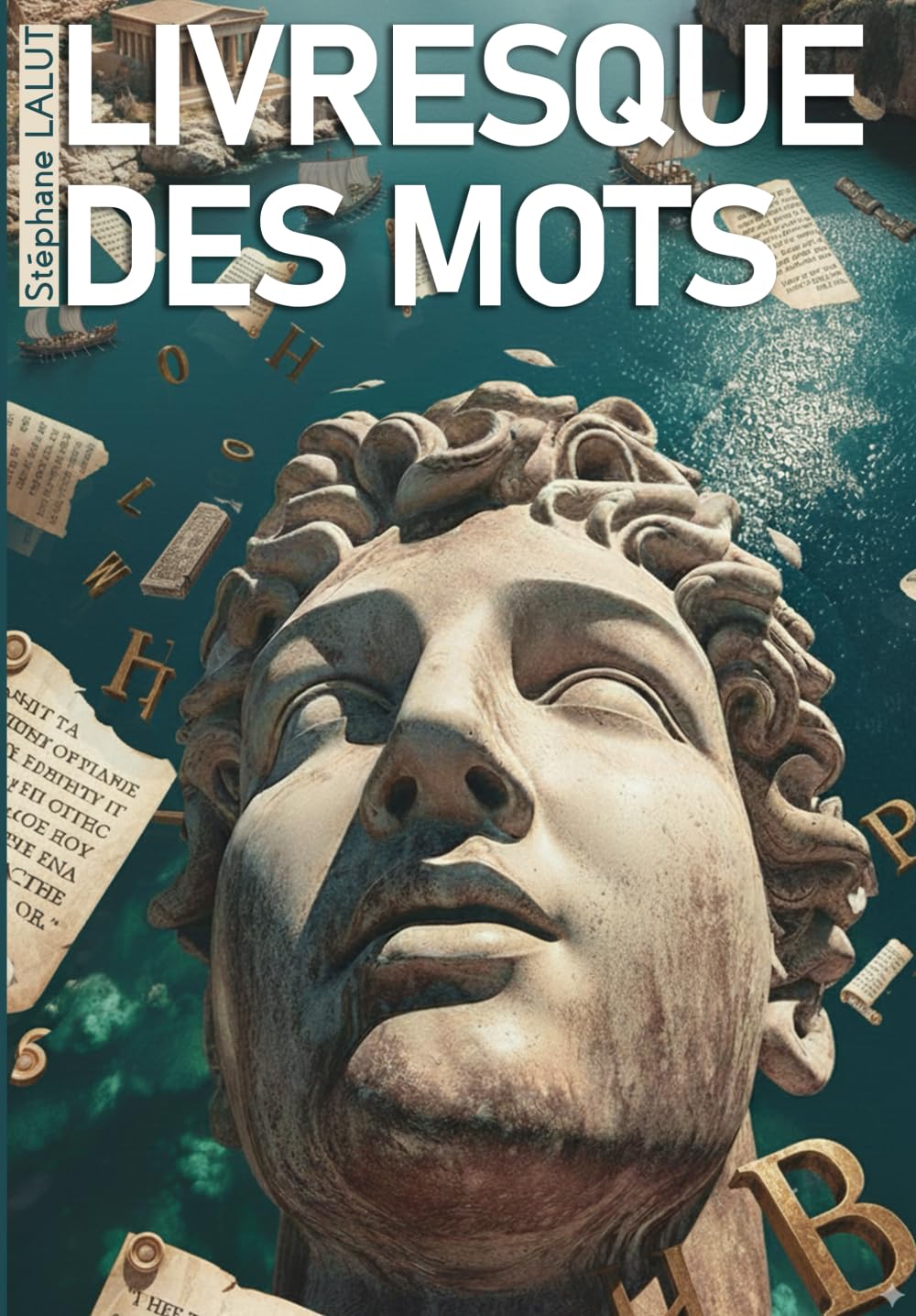LIVRESQUE DES MOTS - Anthologie inédite & éclectique de citations: Florilège d’aphorismes, d’extraits de romans, articles, poésies, chansons, ... répliques de cinéma… (L'odyssée des idées) Contemporary literature