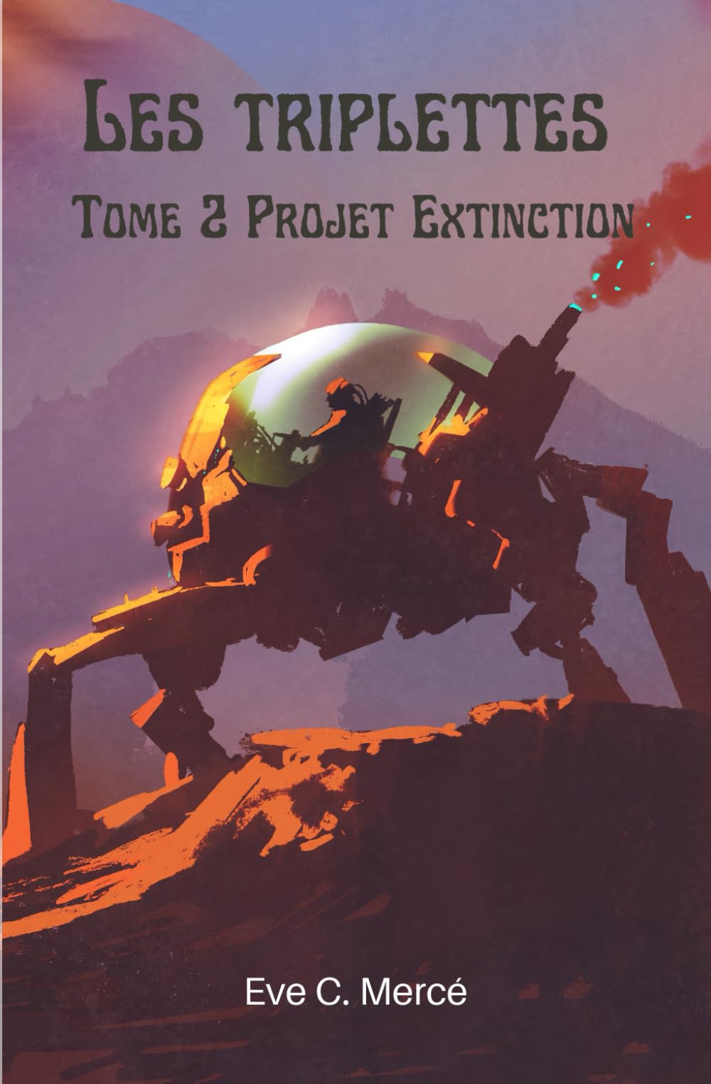 Projet Extinction (Les Triplettes (Fantasy), Band 2) Reference Books