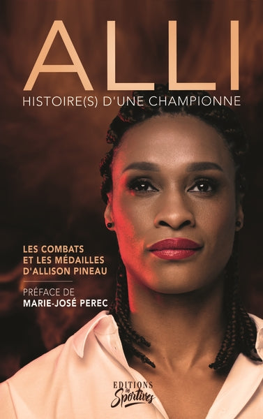 Alli : histoire(s) d'une championne : les combats et les médailles d'Allison Pineau Leisure & Fun