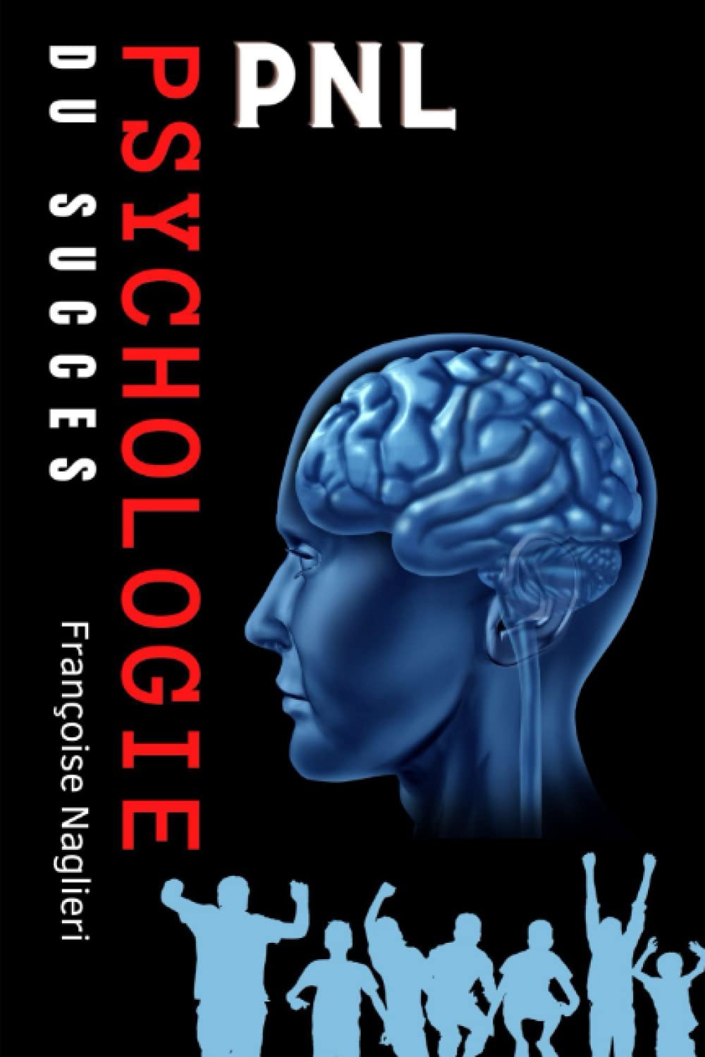 PNL: La Psychologie du Succès book