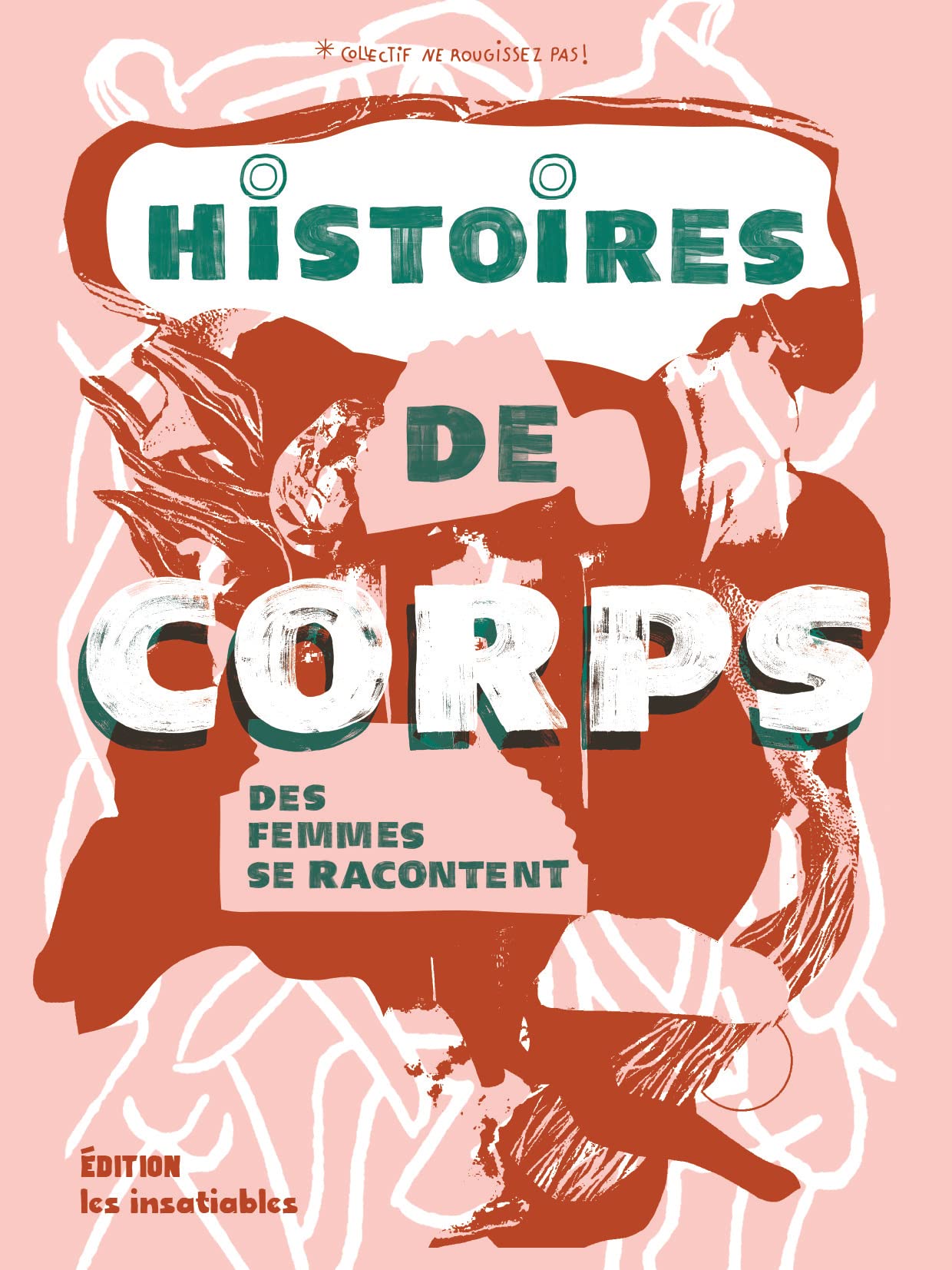 Histoires de corps, des femmes se racontent book