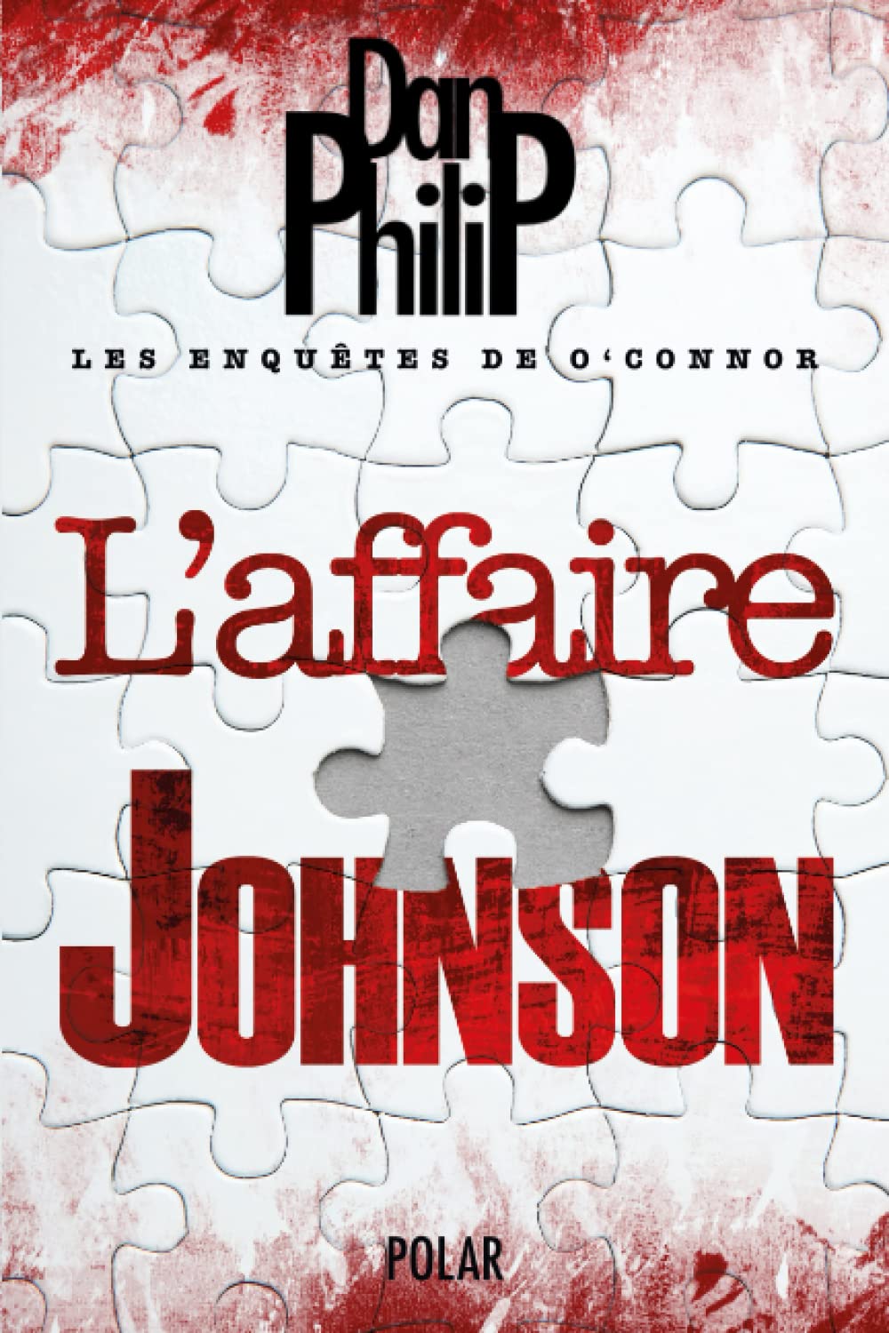Les enquêtes de O'Connor: L'affaire Johnson : Tome 1 Detective & CSI