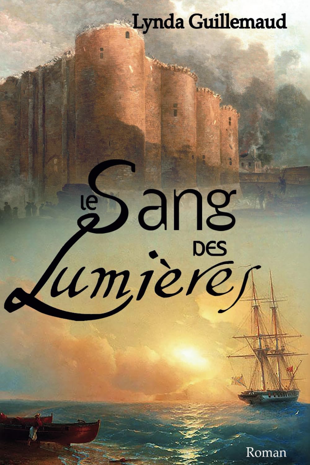 Le Sang des Lumières: Roman historique book