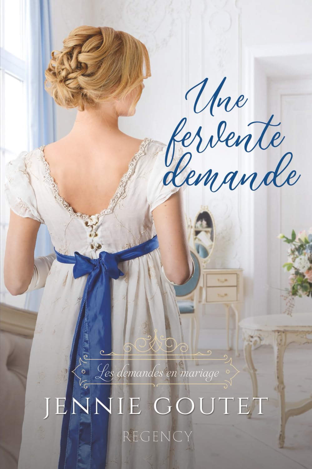 Une fervente demande (Les demandes en mariage, Band 3) Action & Adventure