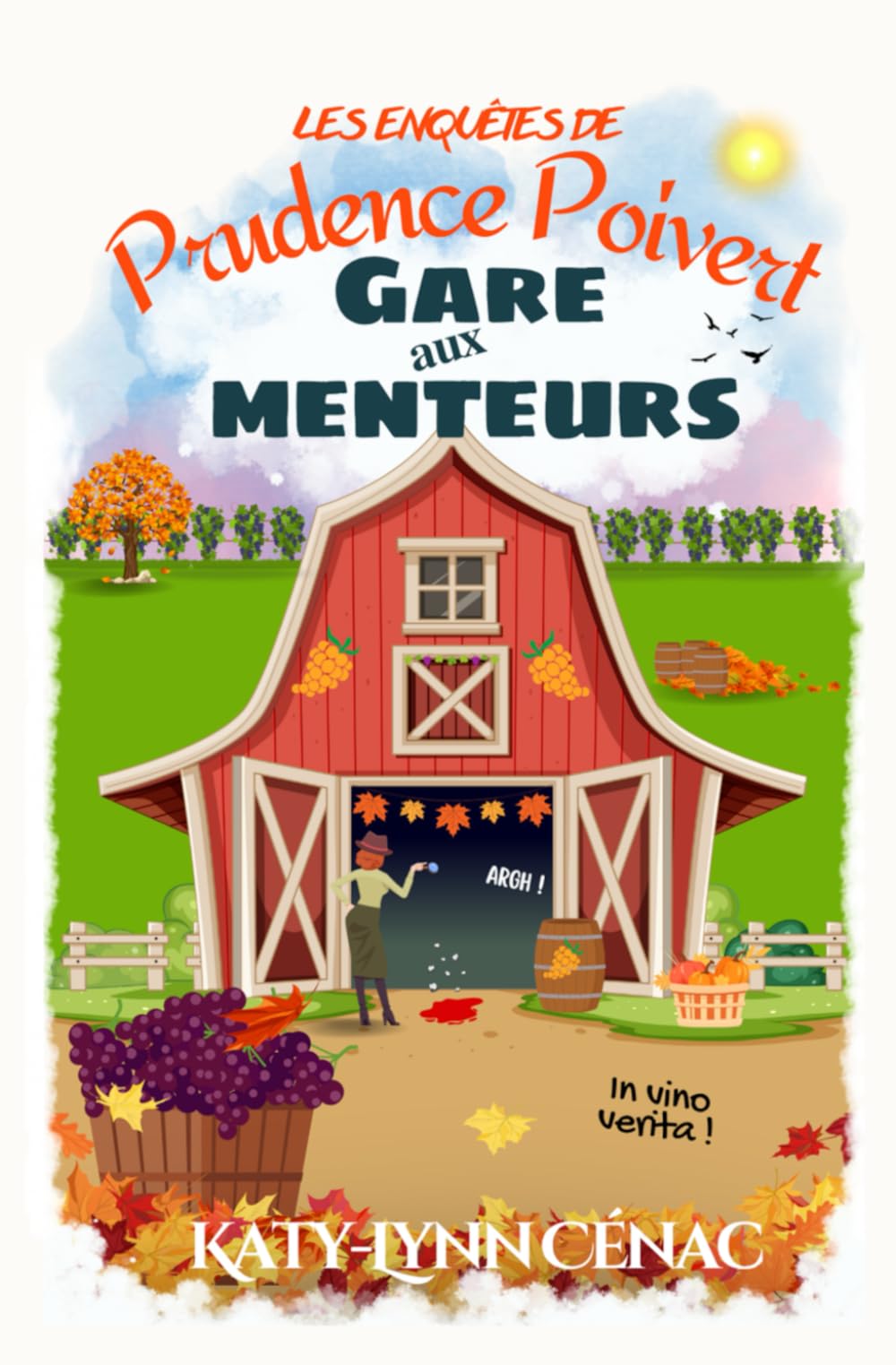 Gare aux menteurs: (Les enquêtes de Prudence Poivert - hors-série n°3) : un roman policier cosy mystery français. (Les enquêtes hors-séries de Prudence Poivert, Band 3) Detective & CSI